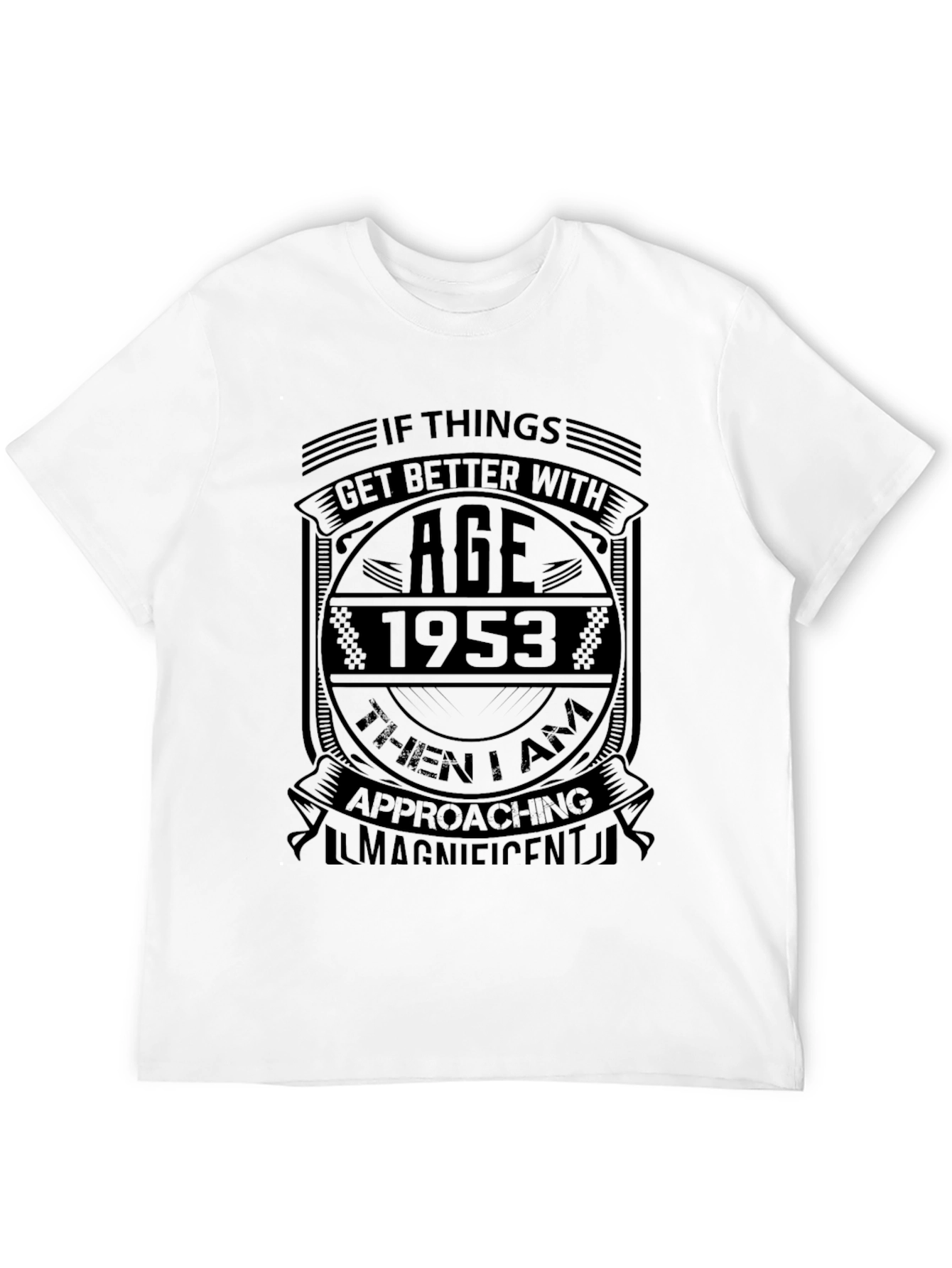 Black Funny 1953 Birthday Gift T-Shirt - Get Better with Age view 12