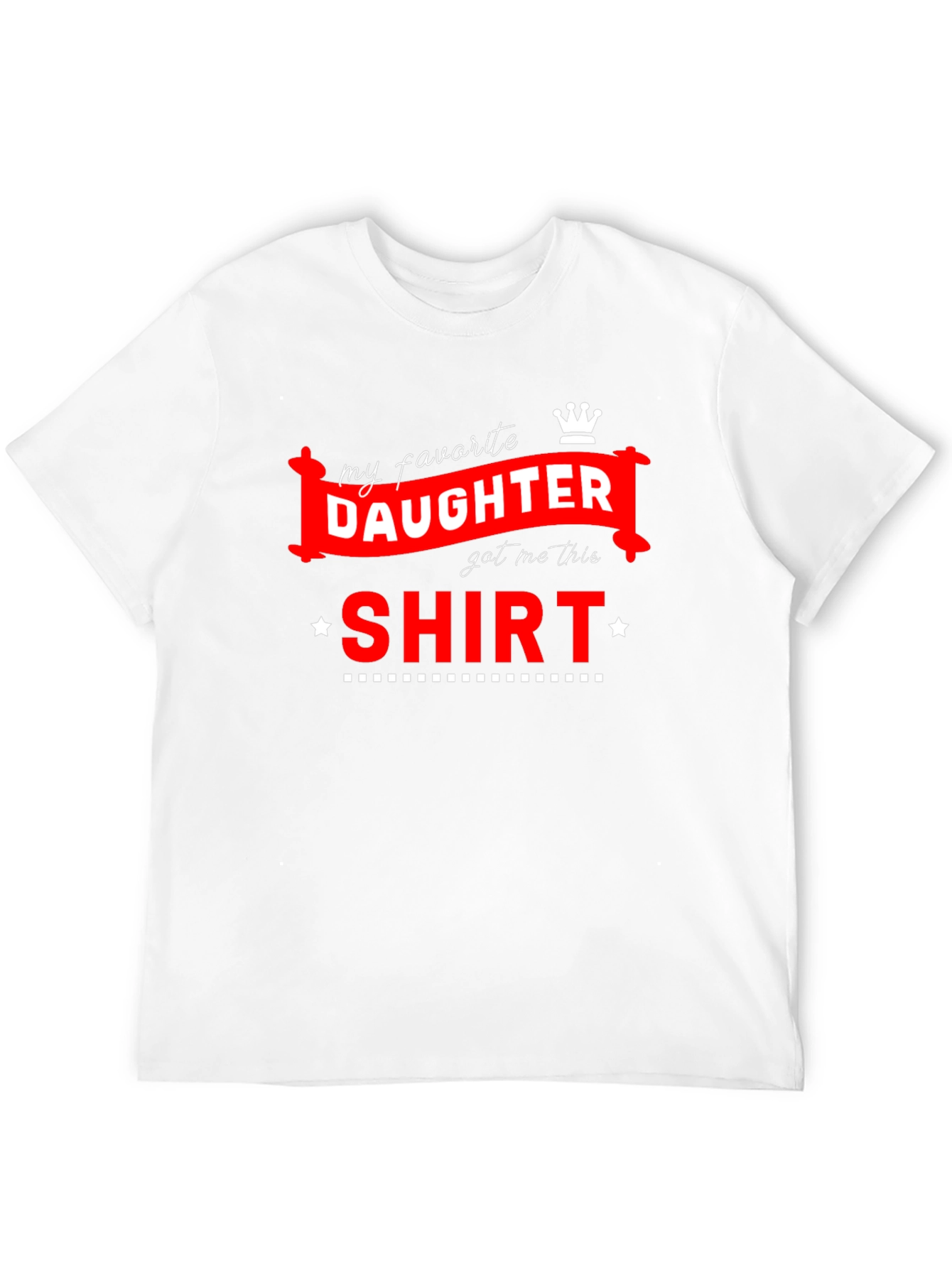 Black My Favorite Daughter T-Shirt Funny Dad Gift view 12