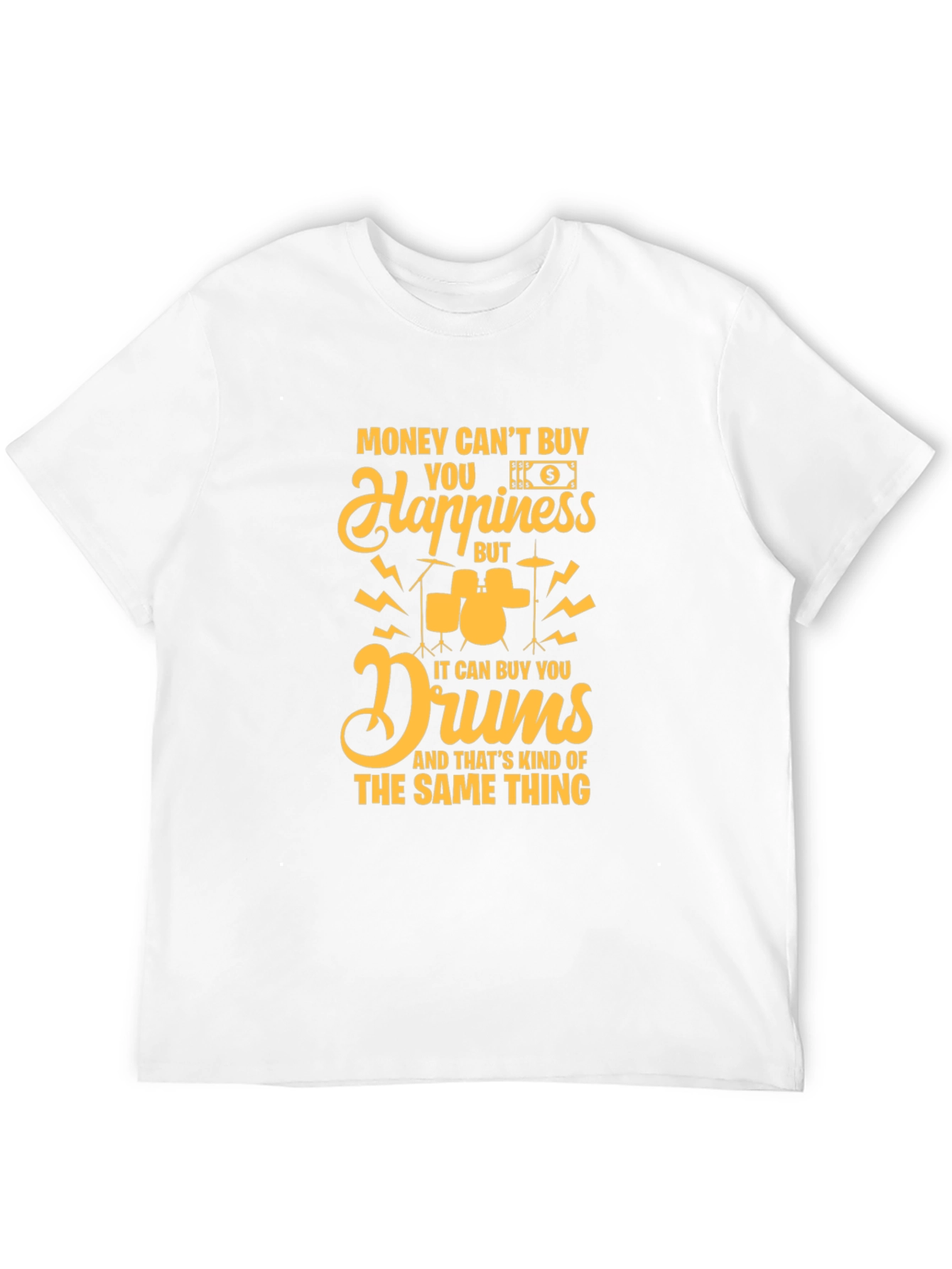 Black Money Can't Buy Happiness, Drums T-Shirt view 12
