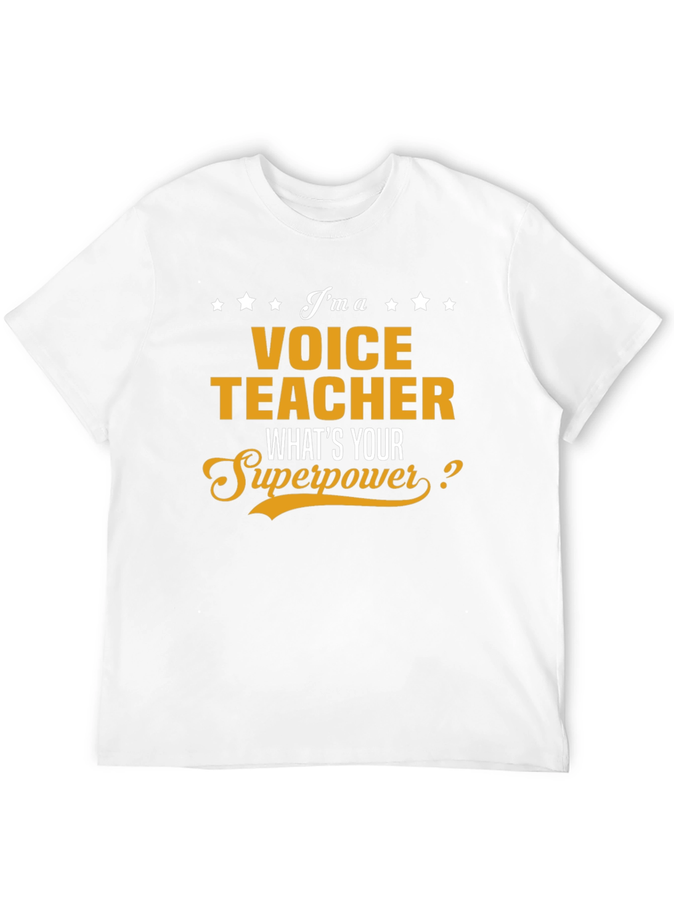 Voice Teacher Superpower T-Shirt - Funny Occupation Tee - 12