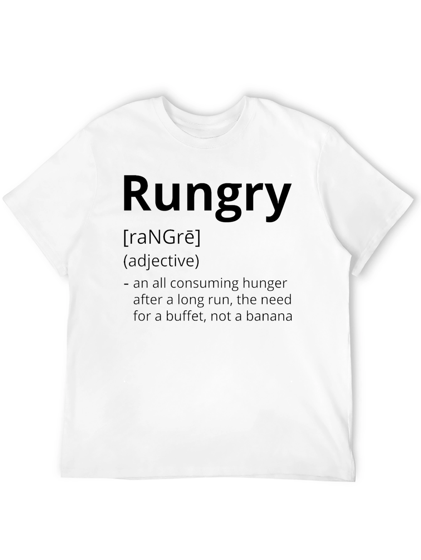 Black Rungry Funny Running Humor T-Shirt view 12