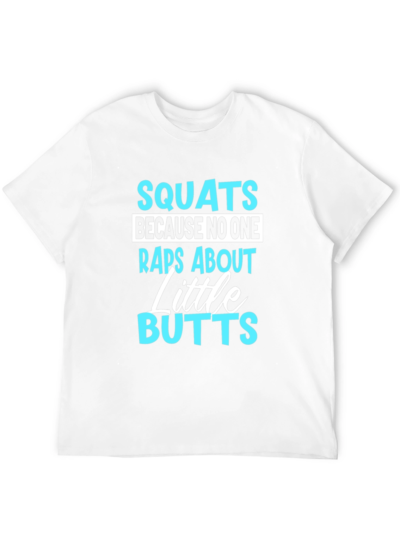 Black Squats Little Butts Funny Gym Black T-Shirt view 12