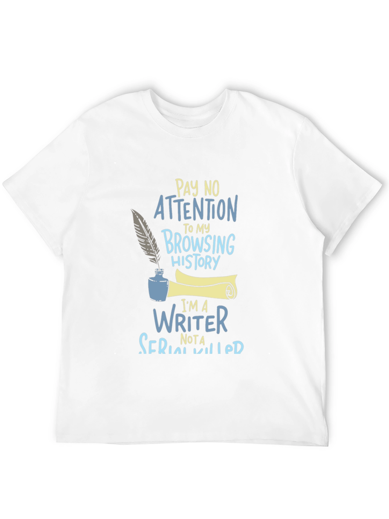 Black Writer T-Shirt: Pay No Attention to My Browsing History! view 12