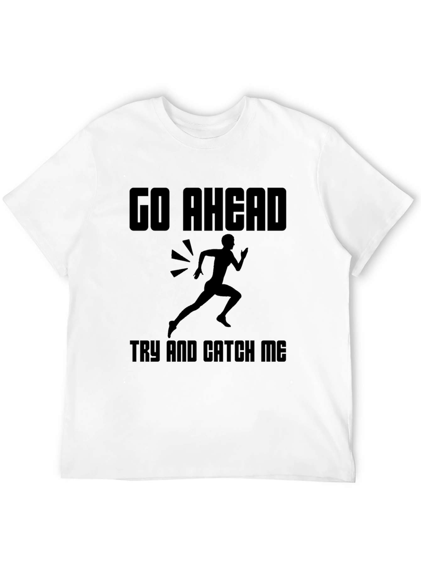 Black Go Ahead Try and Catch Me Graphic Tee view 12
