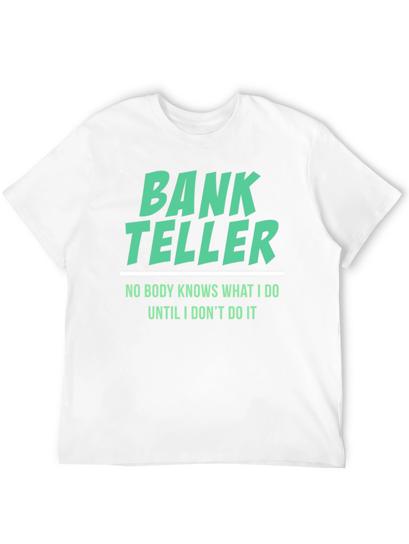 Black Bank Teller Humor T-Shirt - Funny Job Tee view 12