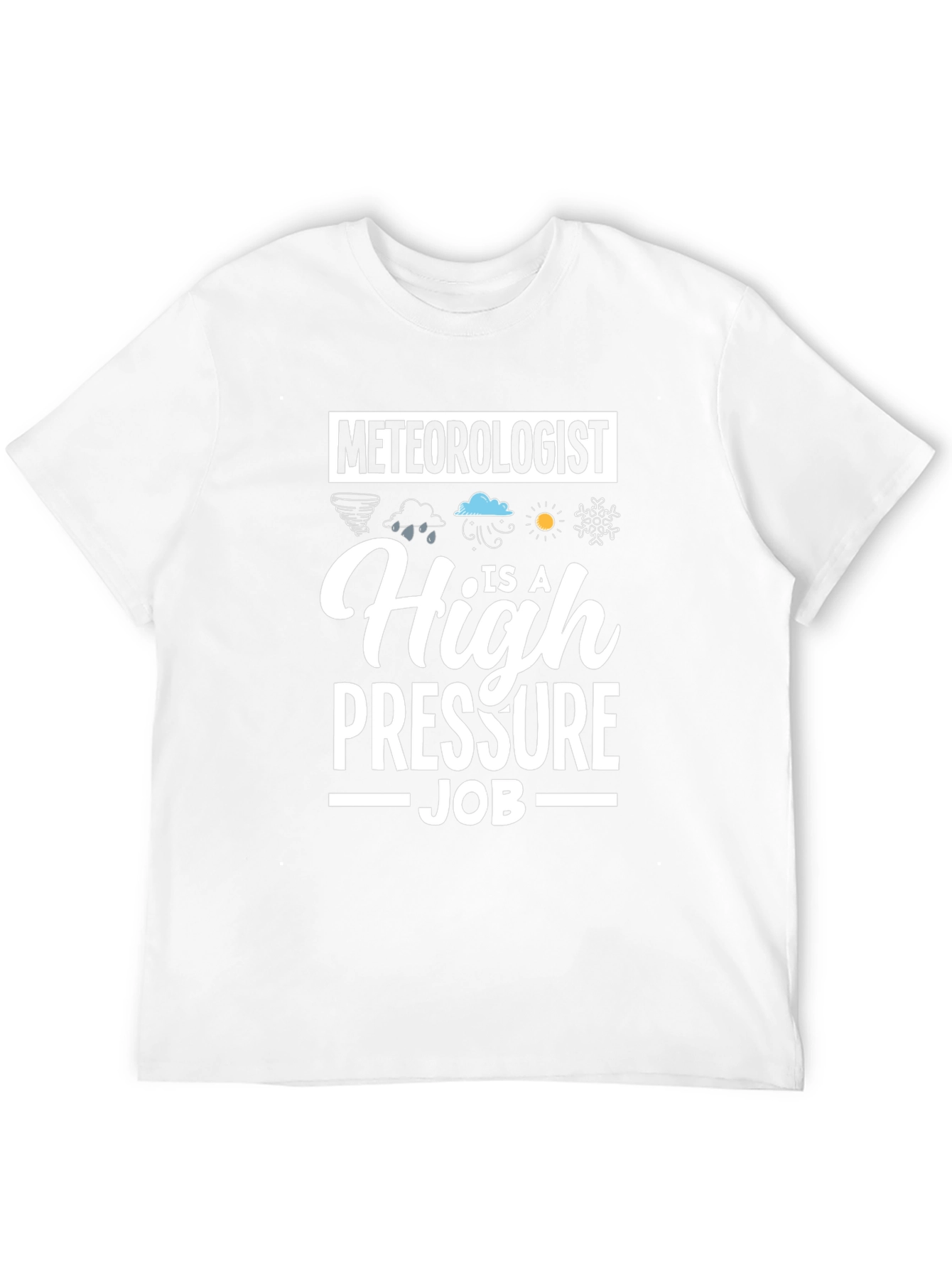 Black Meteorologist High Pressure Job T-Shirt view 12