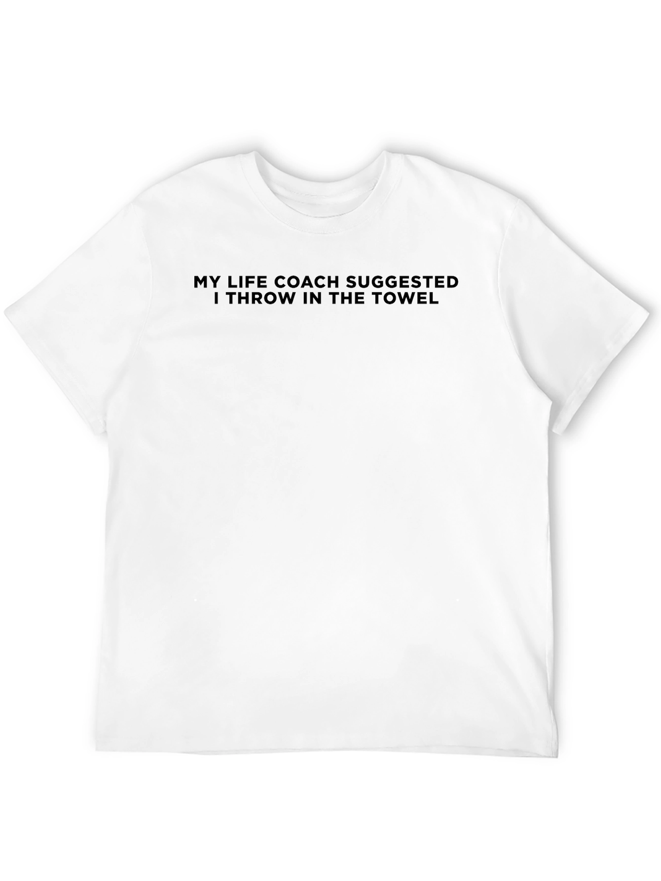 Black Funny Sarcastic Life Coach Suggestion T-Shirt view 12
