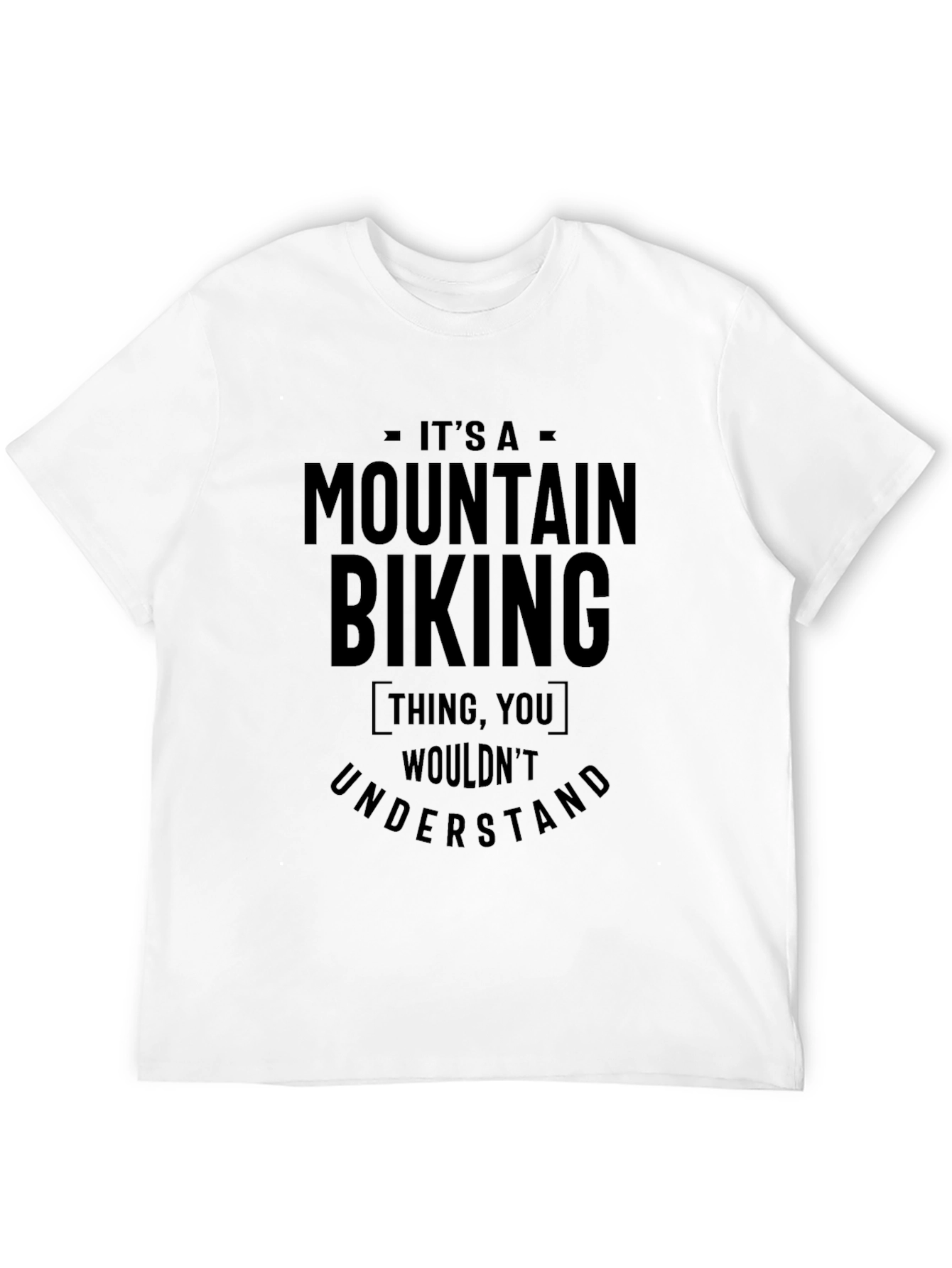 Black Mountain Biking Thing T-Shirt - Unique Graphic Tee view 12
