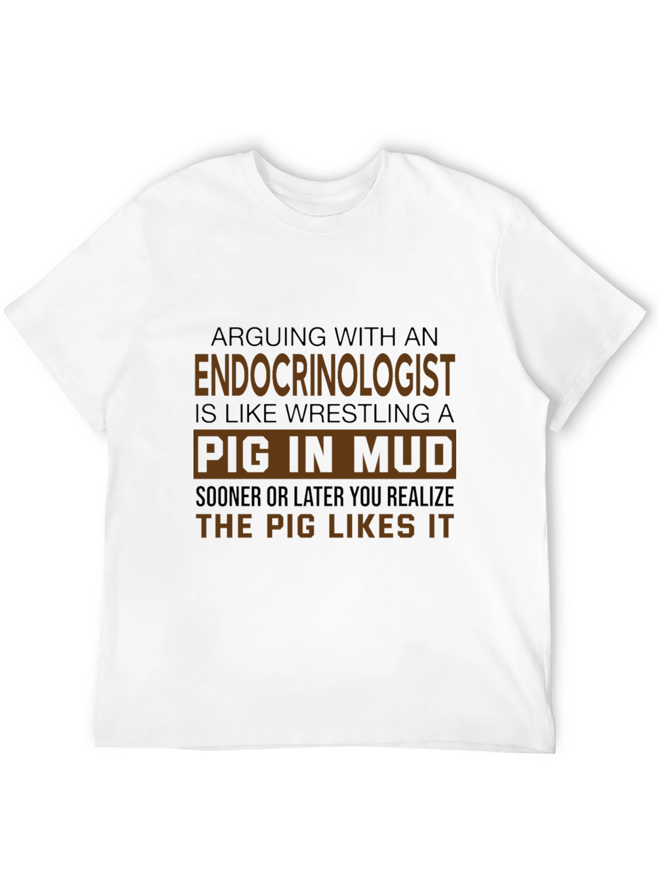 Black Endocrinologist Pig in Mud Graphic Tee view 12
