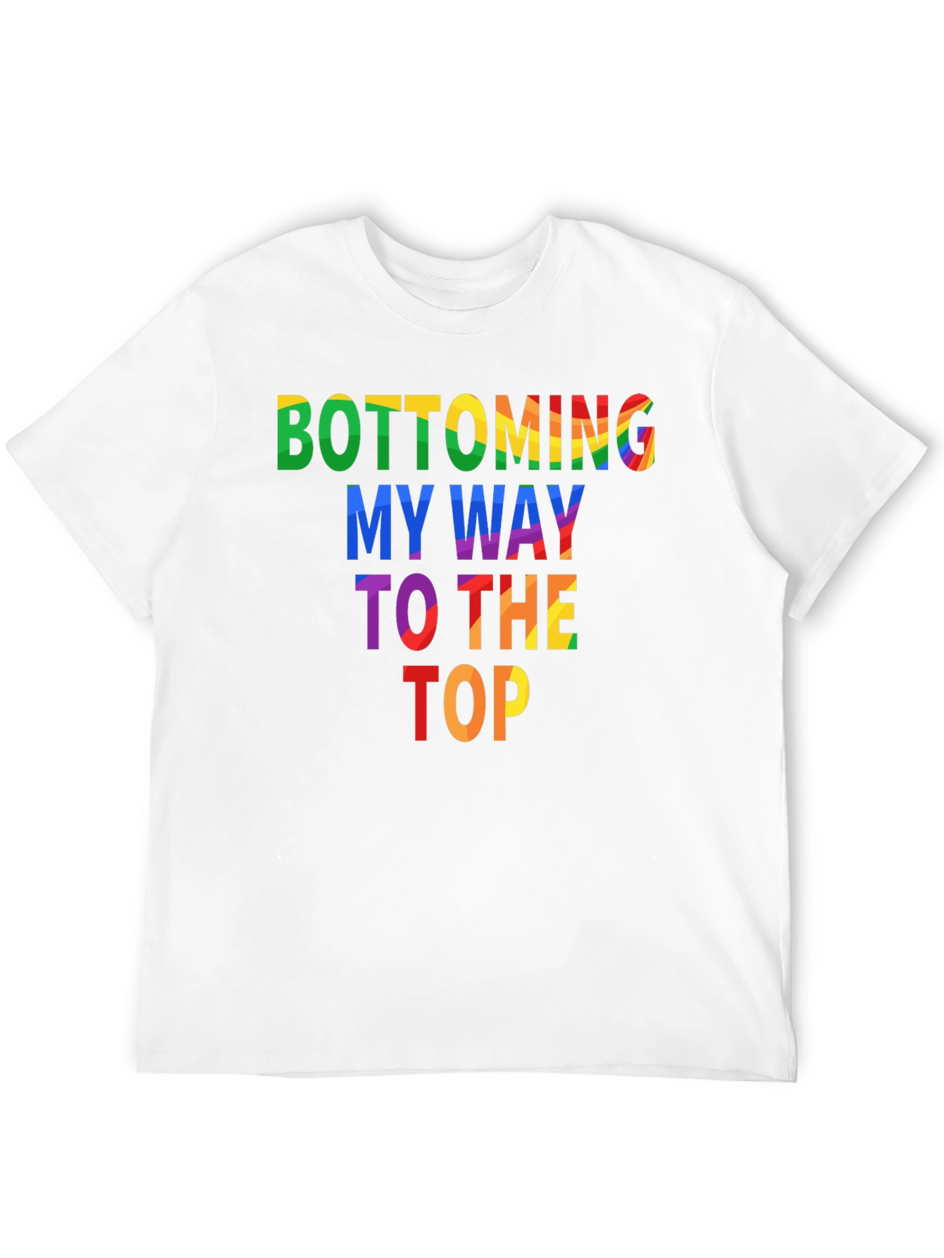 Black Bottoming My Way To The Top Graphic Tee view 12