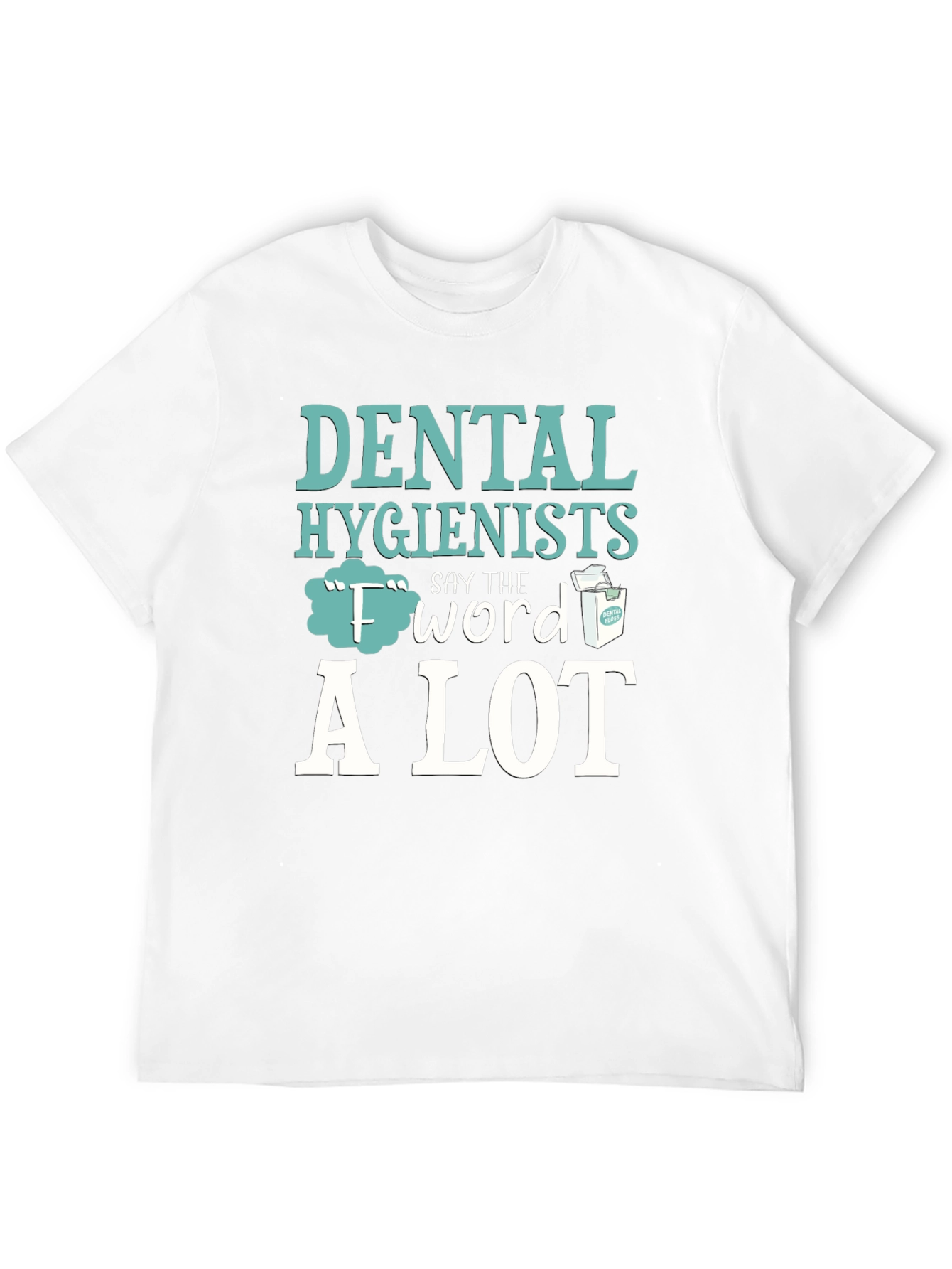 Black Dental Hygienist "F" Word Floss T-Shirt view 12
