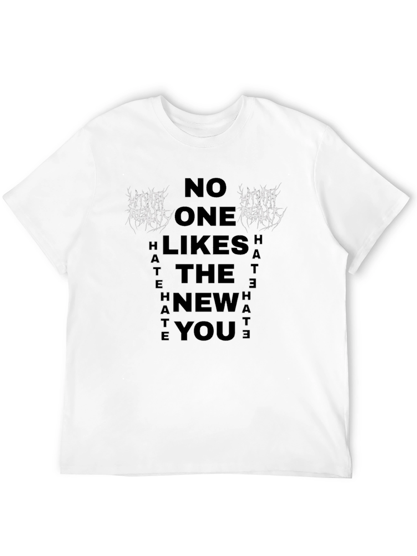 Black No One Likes the New You Graphic T-Shirt view 12