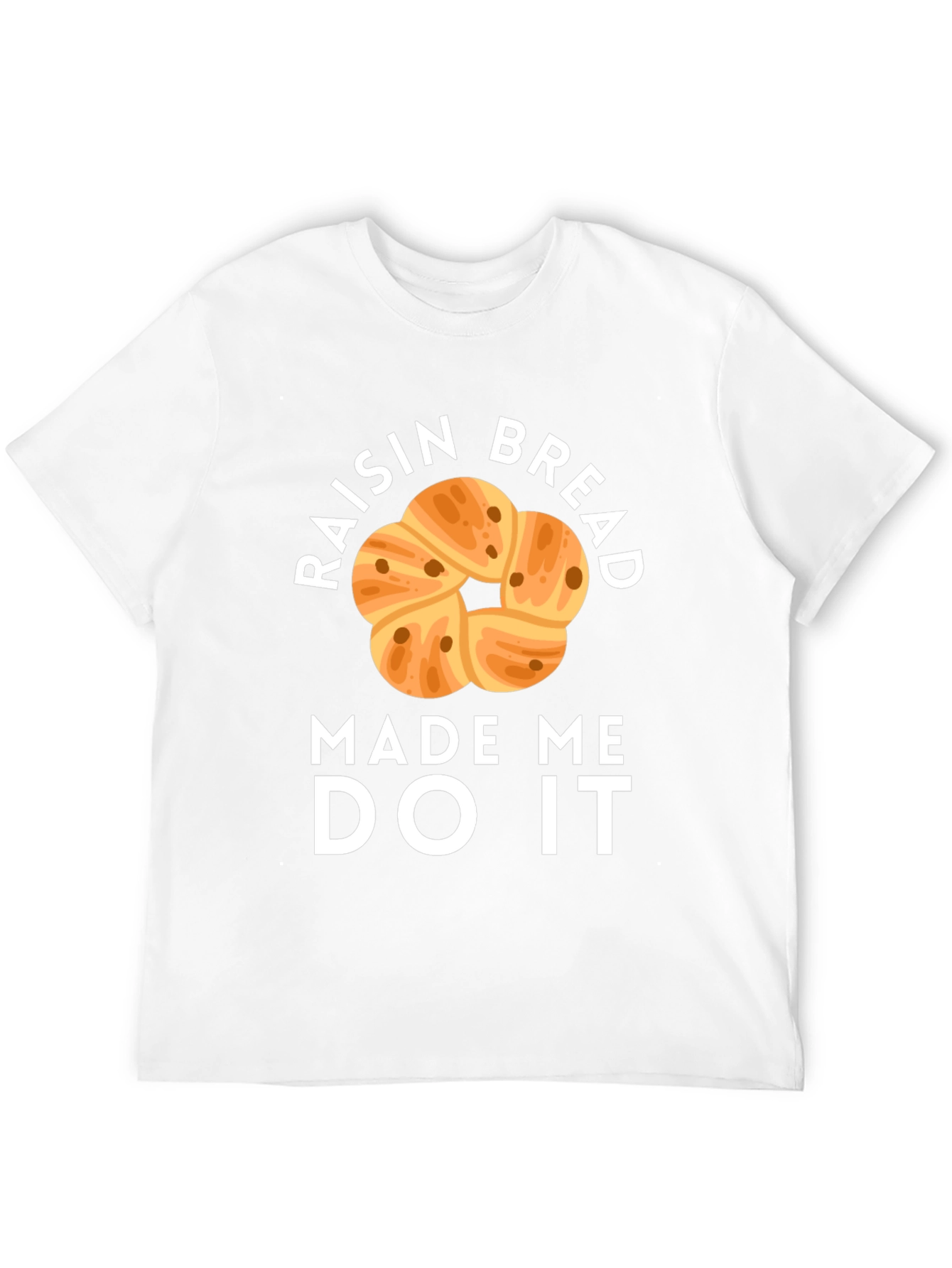 Black Raisin Bread Made Me Do It Graphic Tee view 12