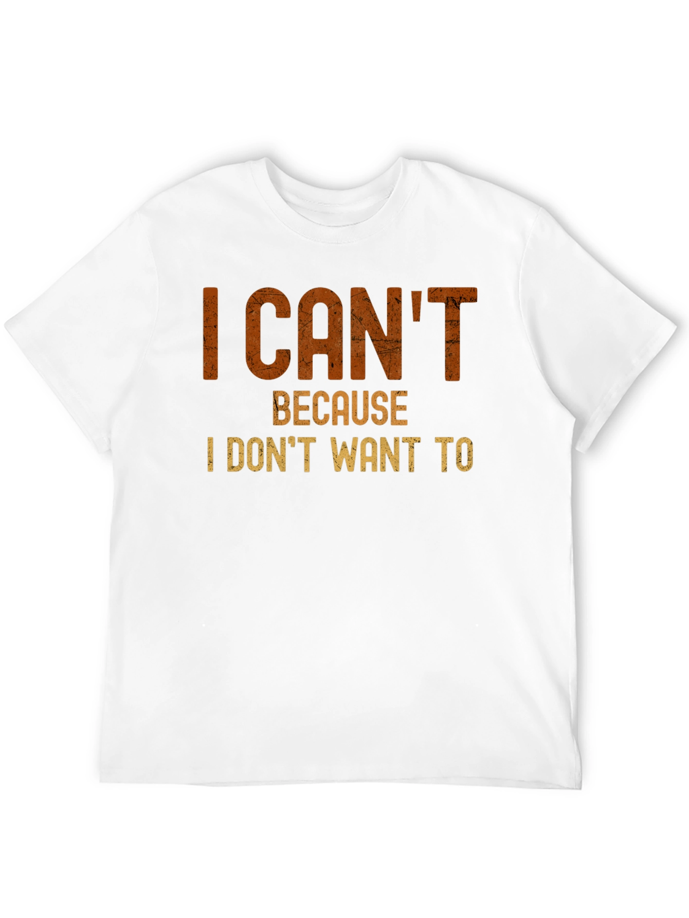 Black Funny 'I Can't Because I Don't Want To' Graphic T-Shirt view 12