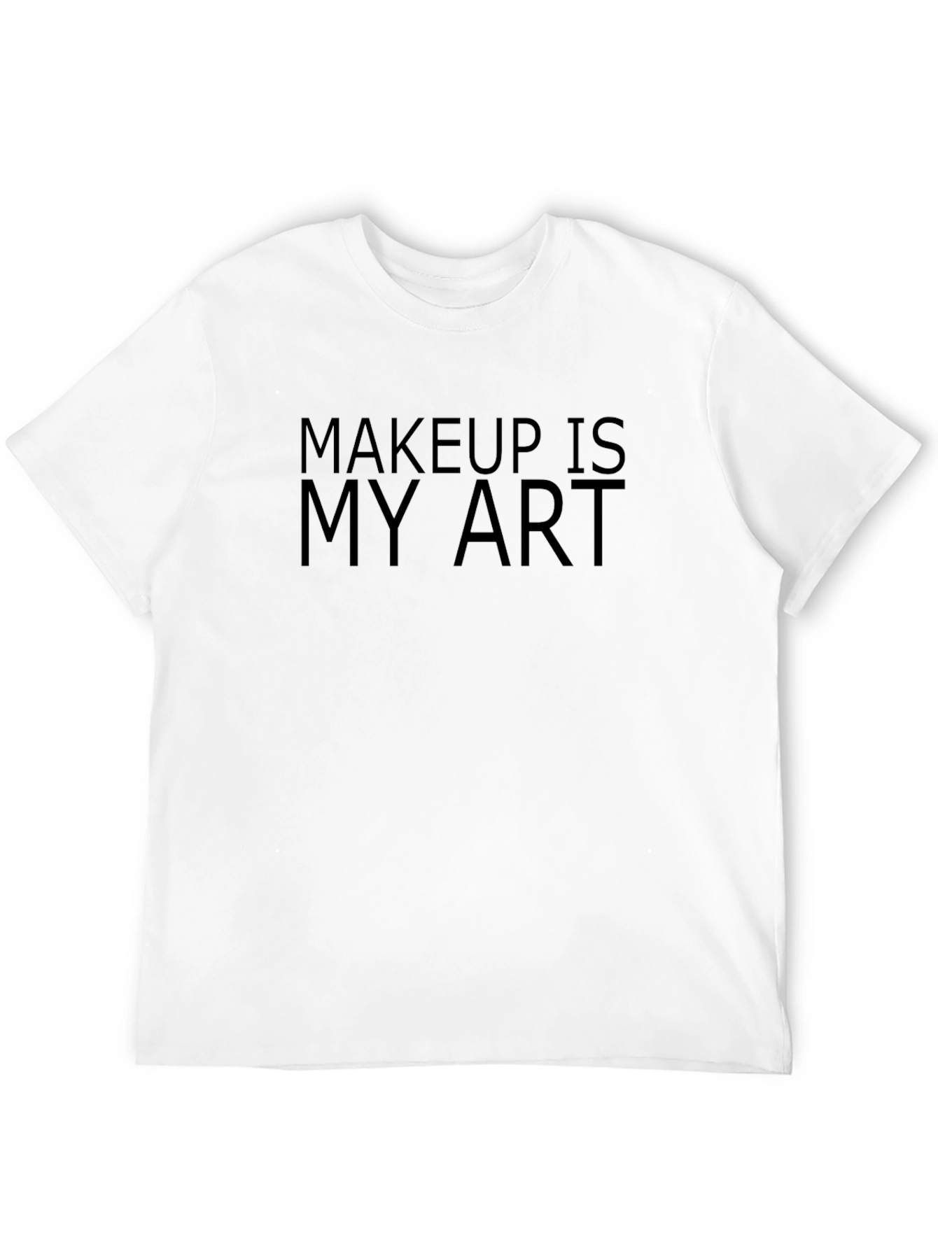 Black Makeup is My Art T-Shirt - Unisex Style view 12