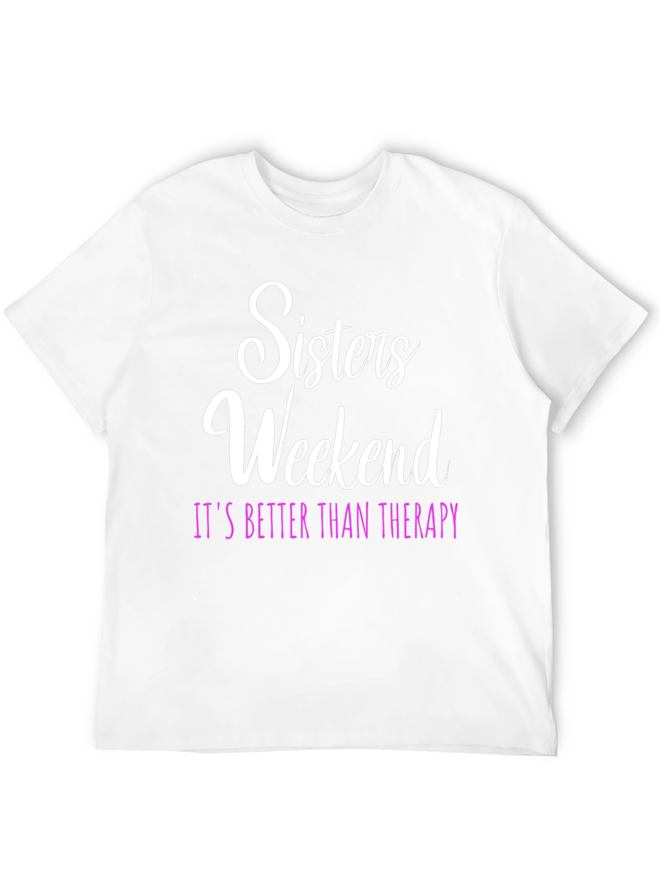 Sisters Weekend Therapy T-Shirt: Fun Group Apparel - 12