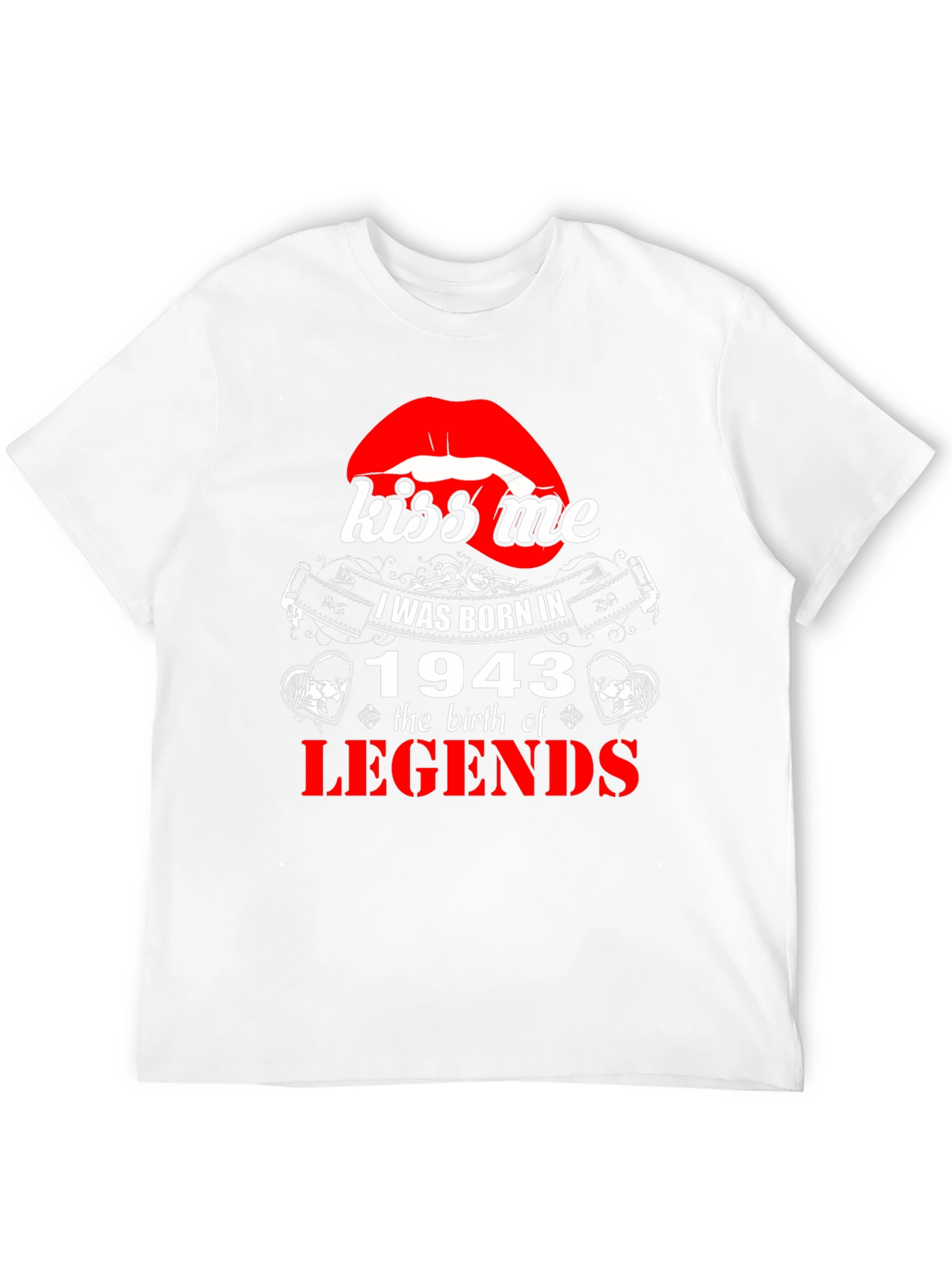 Black Kiss Me - Born in 1943 - Legend T-Shirt view 12