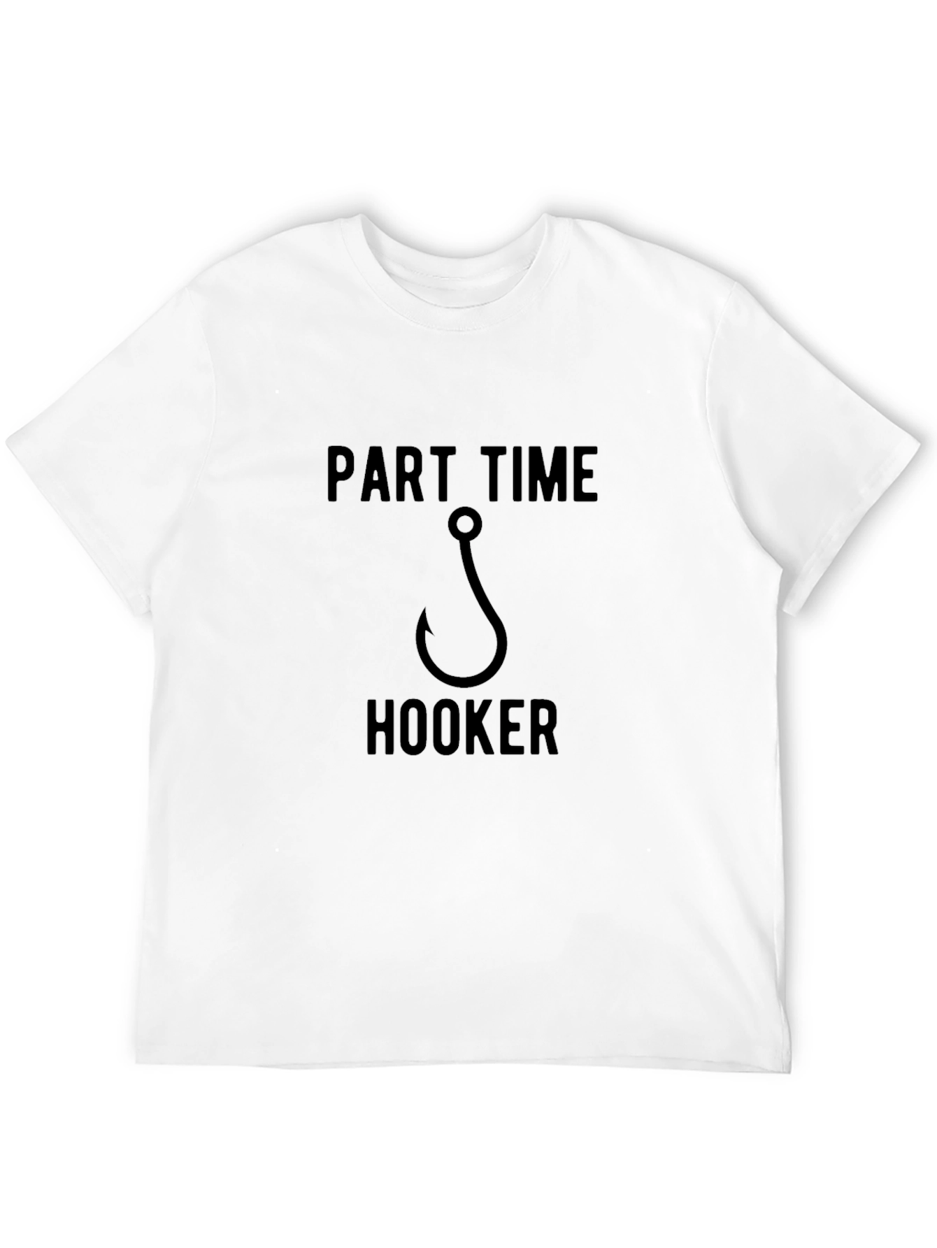 Black Part Time Hooker Fishing Humor T-Shirt view 12