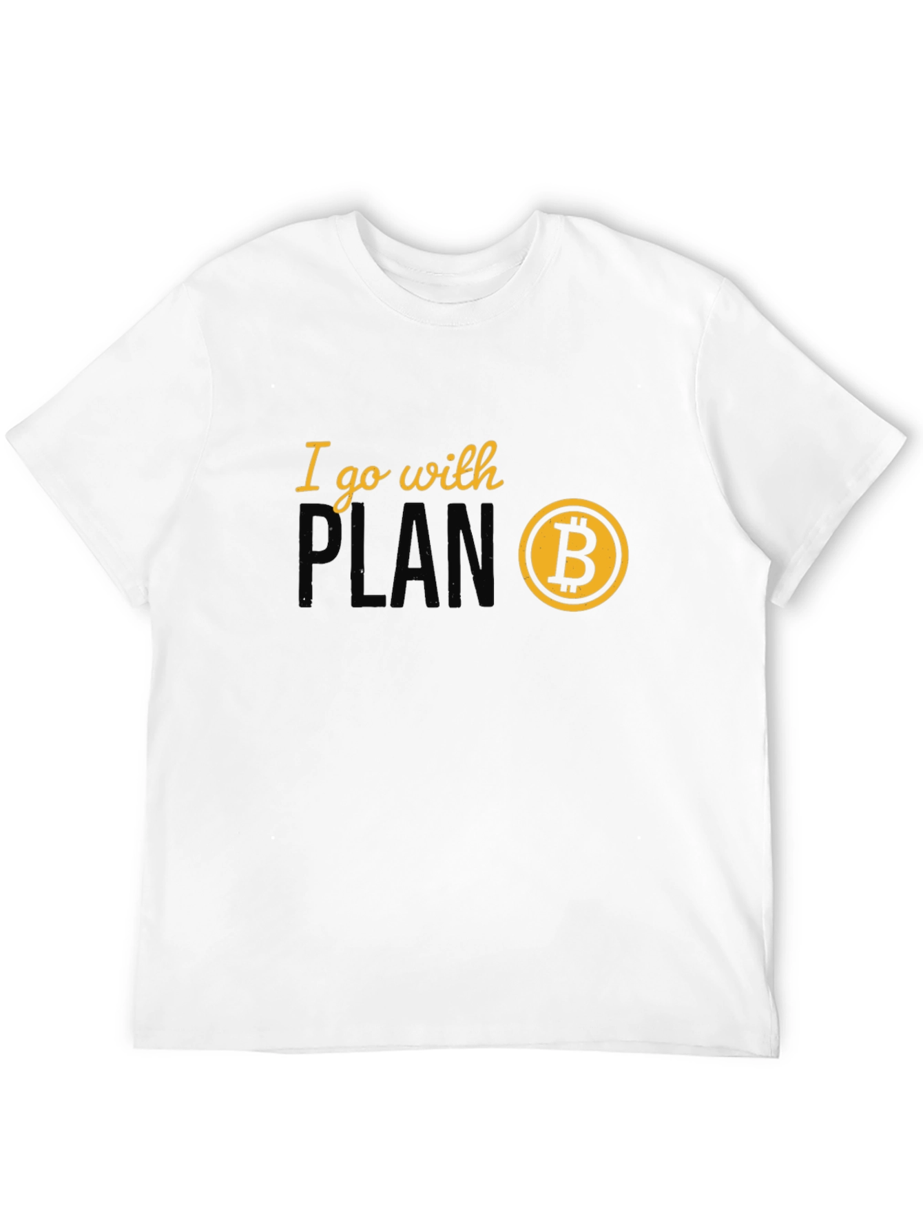 Black I Go With Plan B Bitcoin Crypto T-Shirt view 12