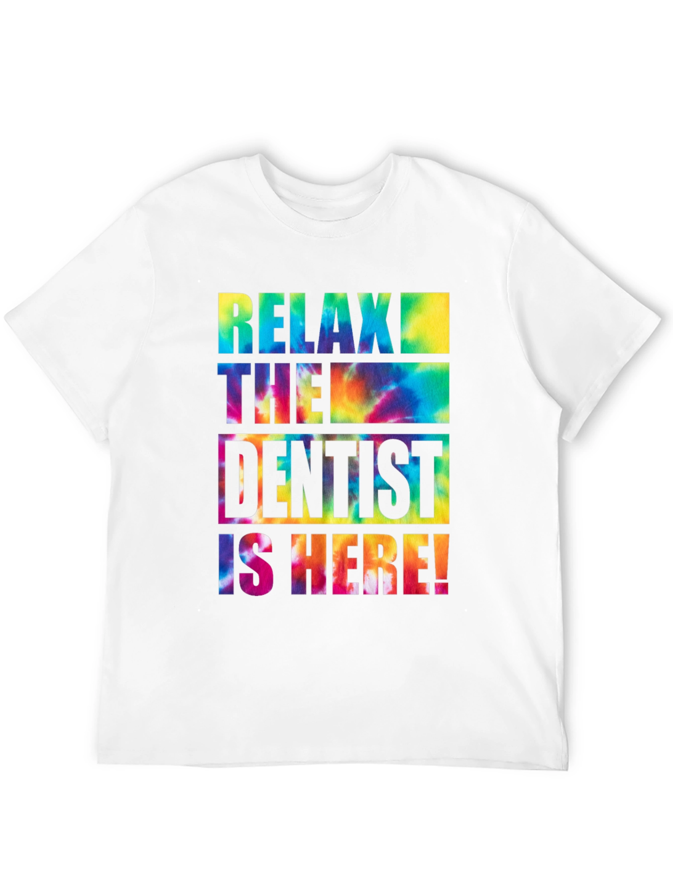 Black Relax, The Dentist Is Here! T-Shirt view 12