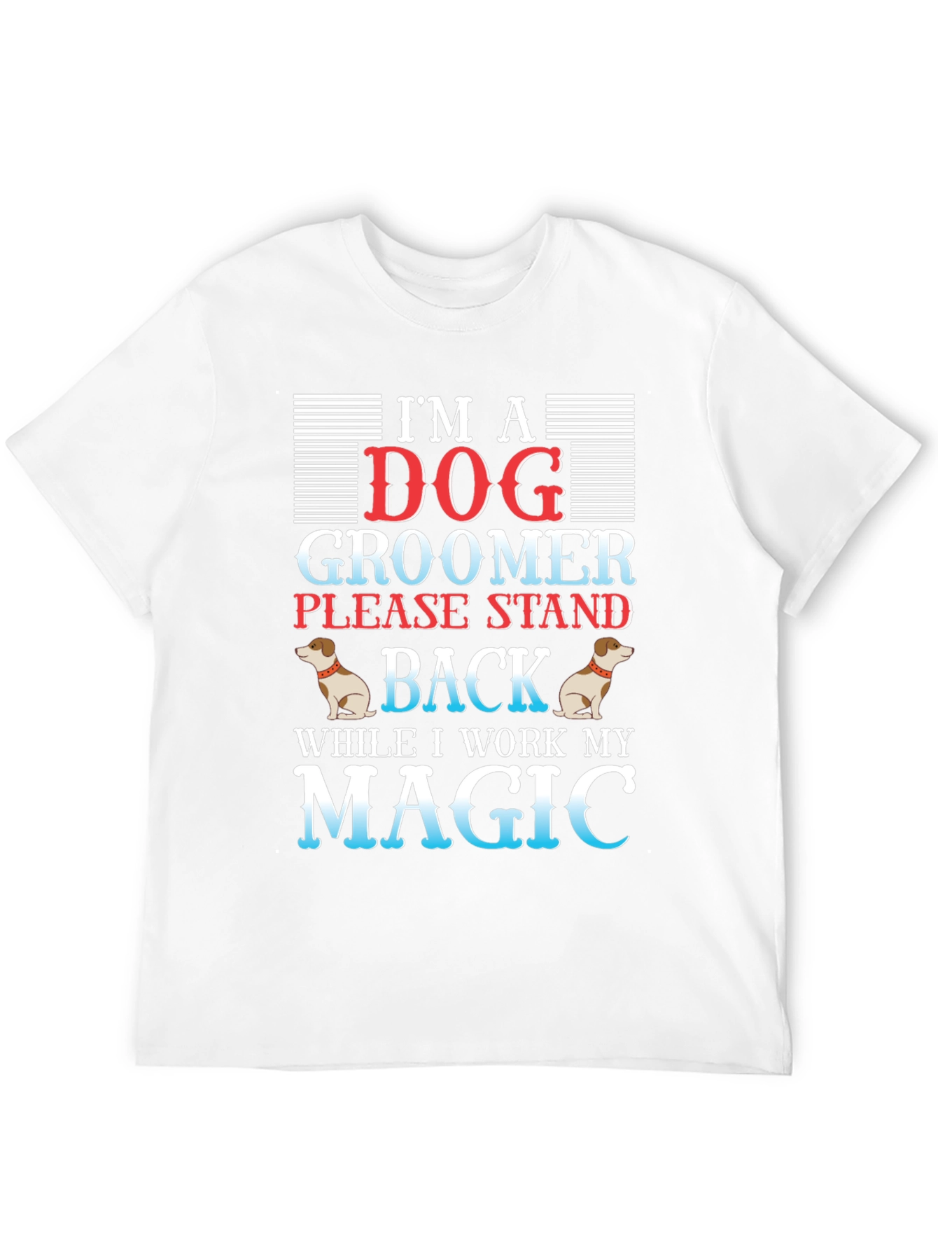Black Dog Groomer Magic T-Shirt - Funny Pet Stylist Tee view 12