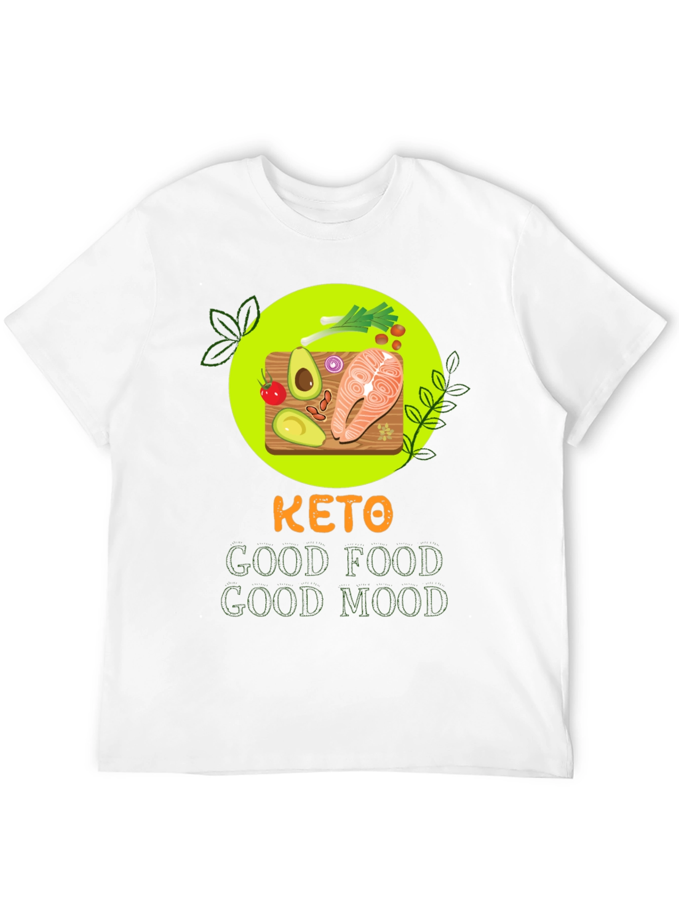 Keto Good Food Good Mood T-Shirt - 12