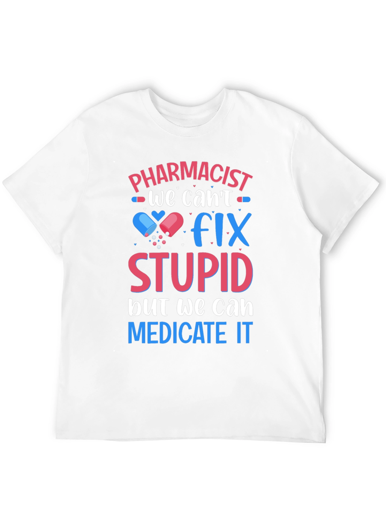 Black Pharmacist Fix Stupid T-Shirt view 12