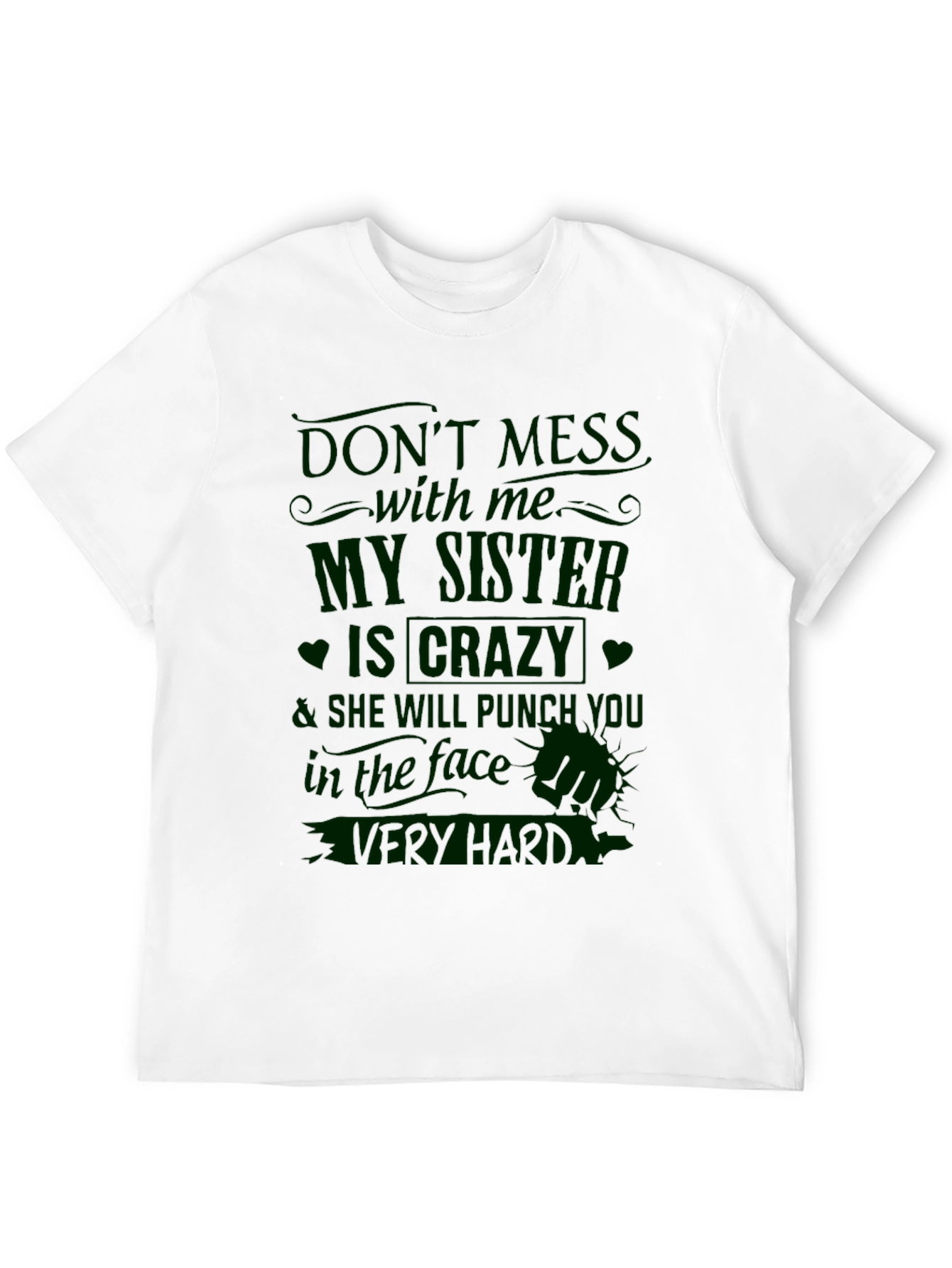 Black Crazy Sister T-Shirt - Funny Novelty Tee view 12