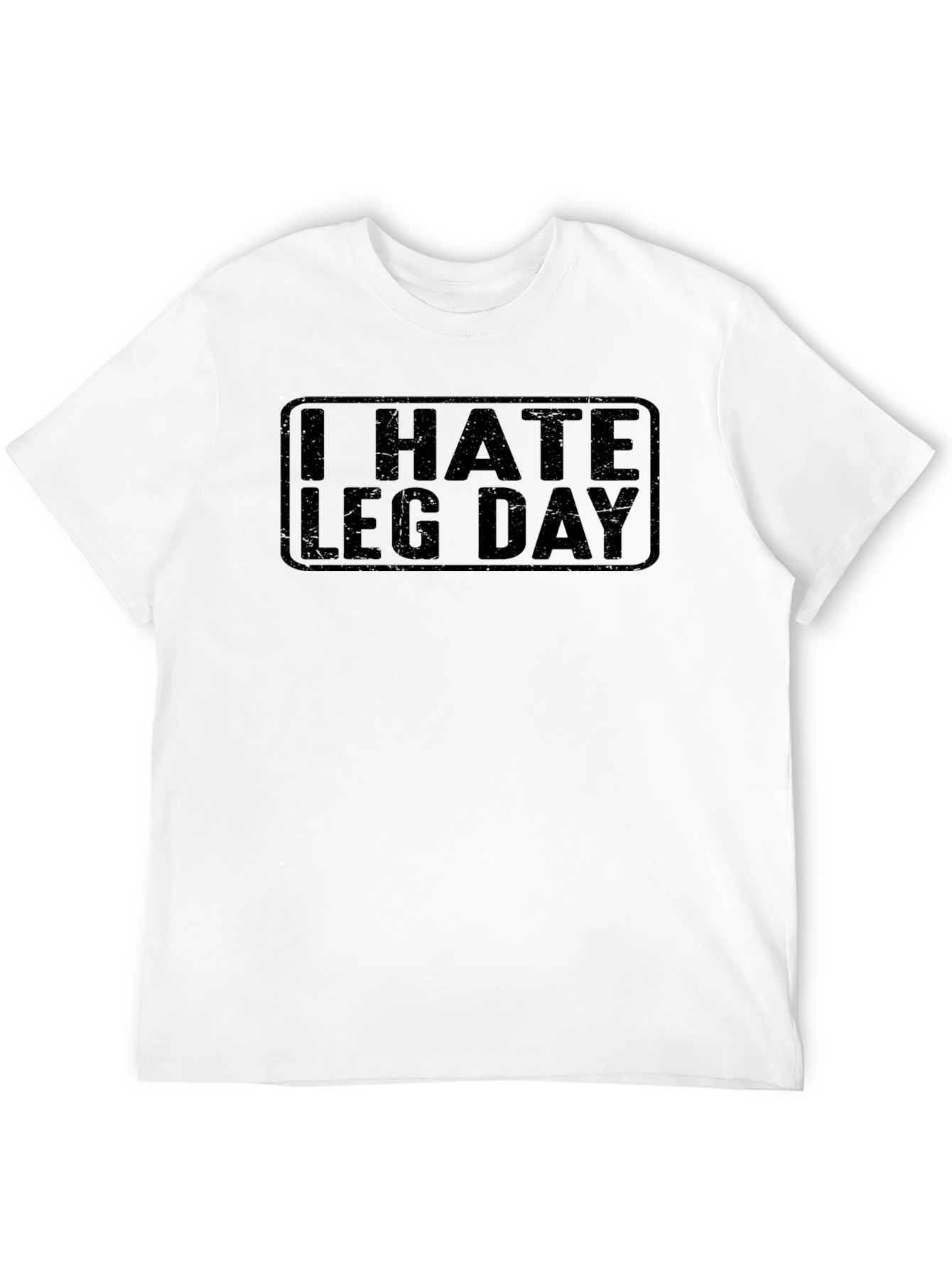 I Hate Leg Day Black Graphic Tee - 12