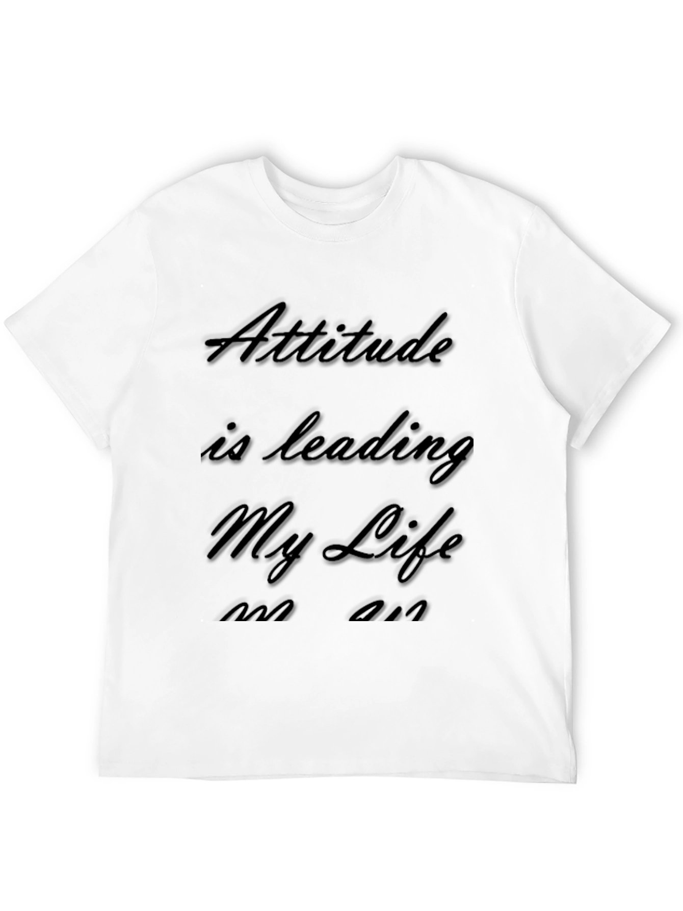 Black Attitude Is Leading My Life Embossed T-Shirt view 12