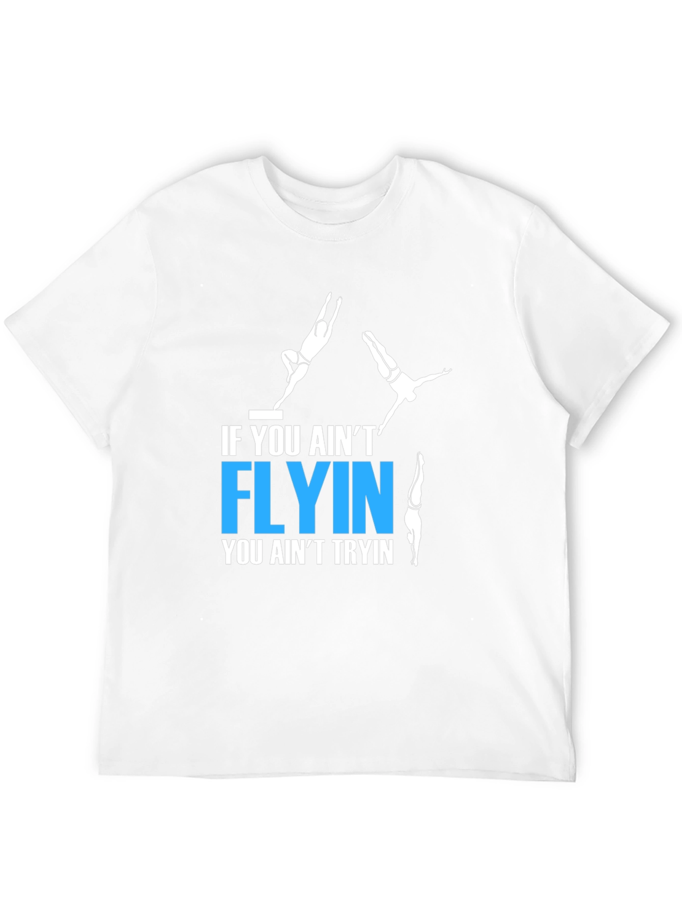 Black If You Ain't Flyin' T-Shirt view 12