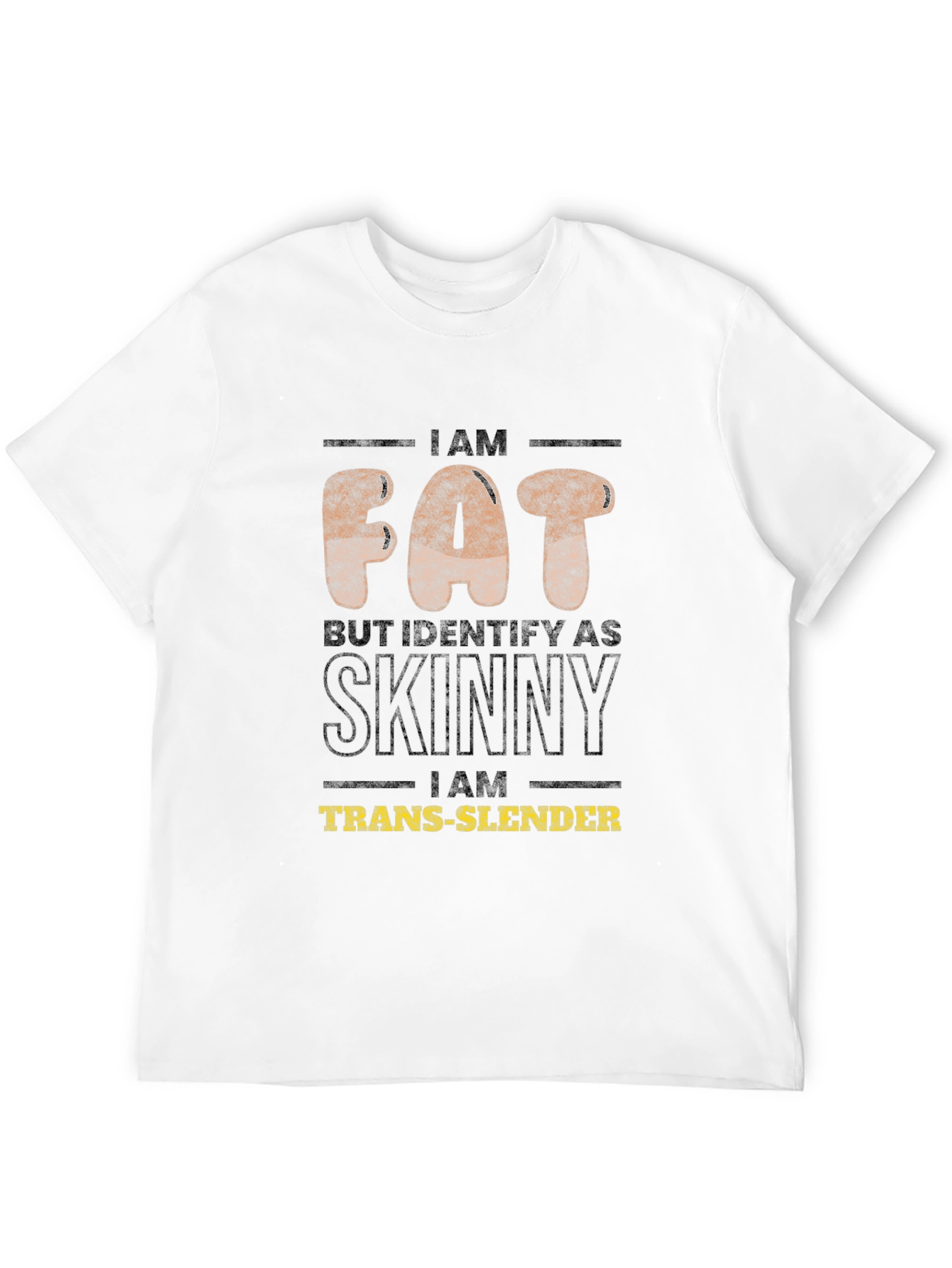 Black I Am Fat But Identify As Skinny Humor Tee view 12