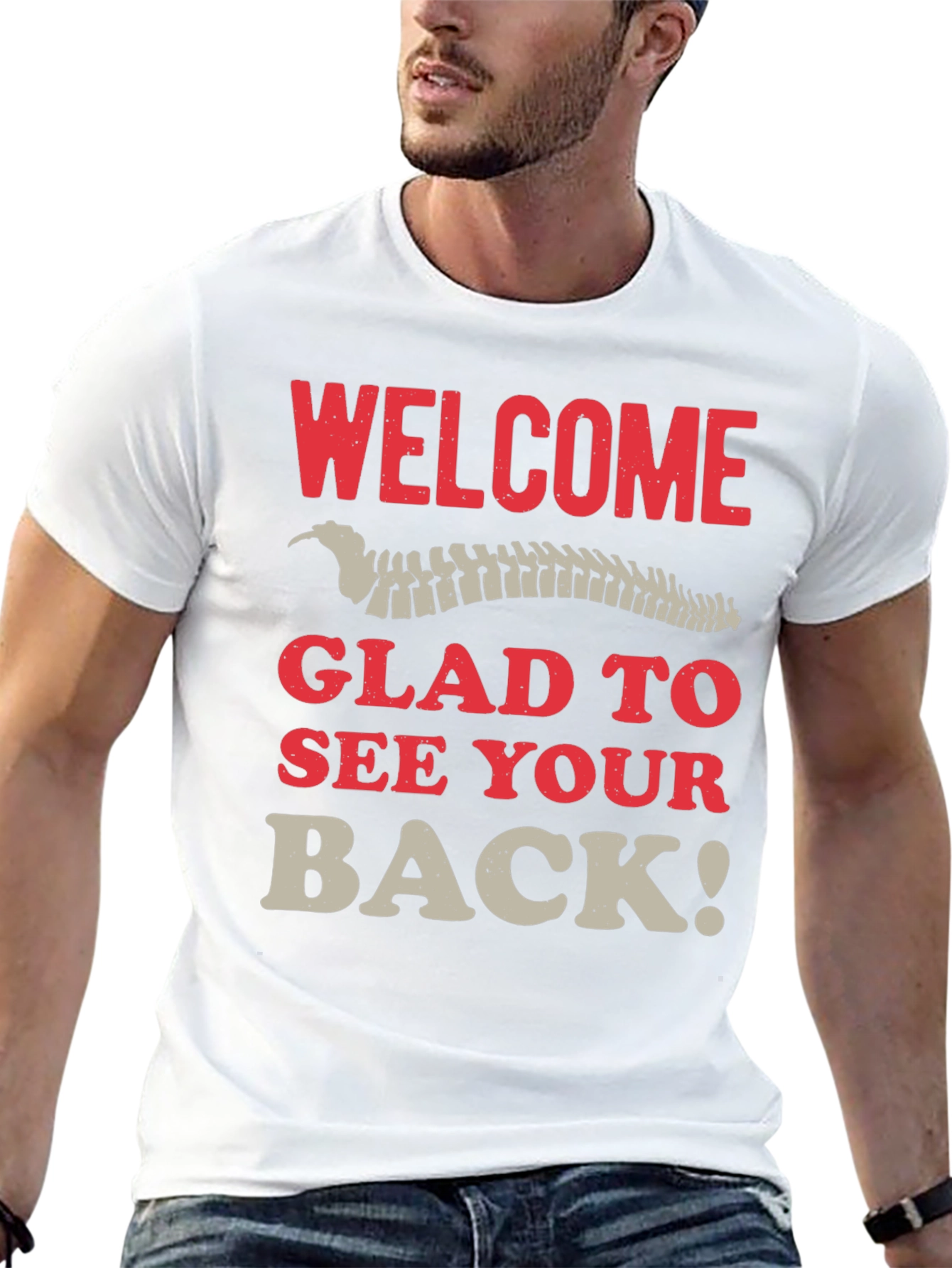 Welcome Glad To See Your Back T-Shirt - 13