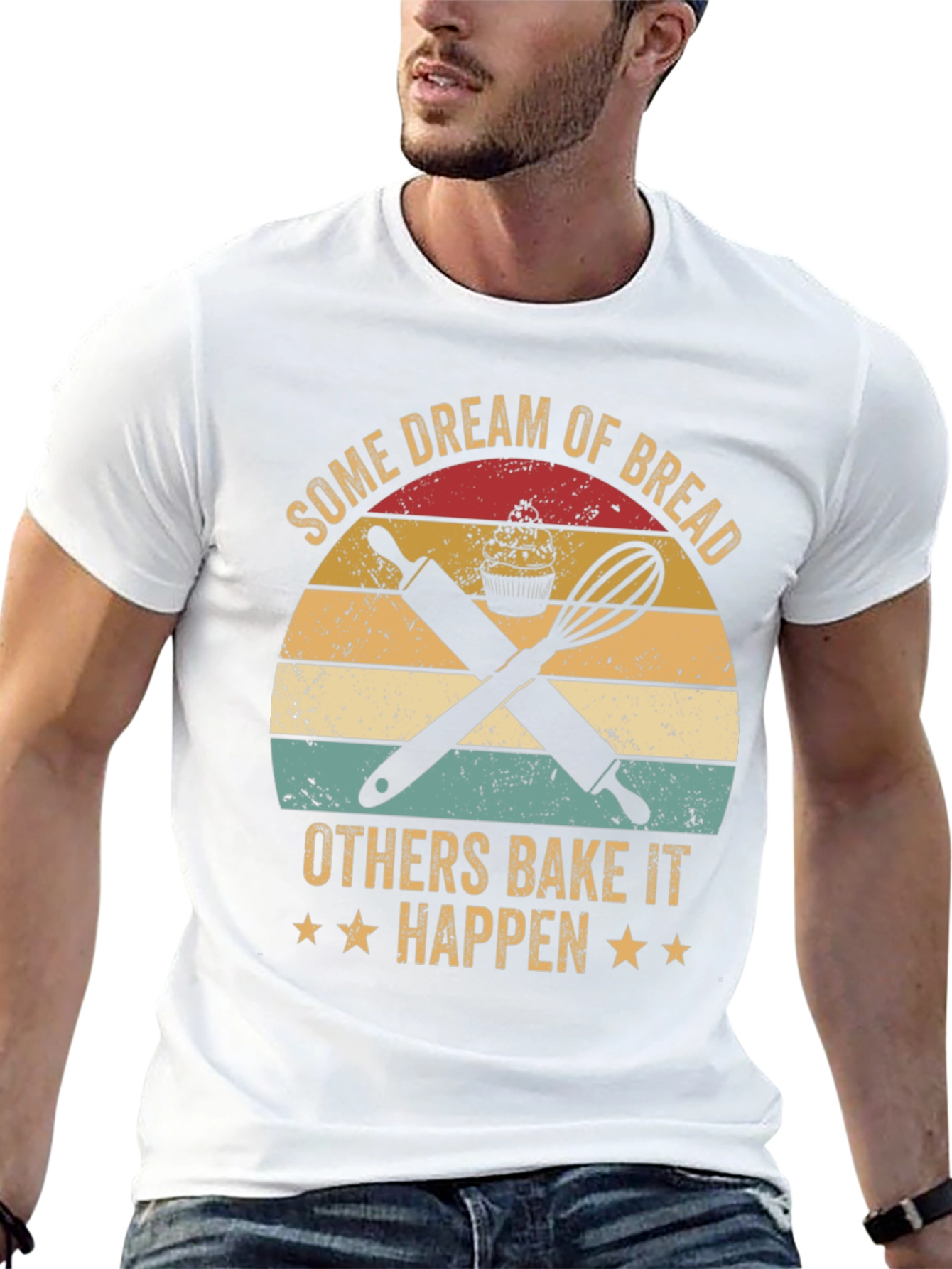 Baking Lover T-Shirt: Dream of Bread, Bake It Happen - 13