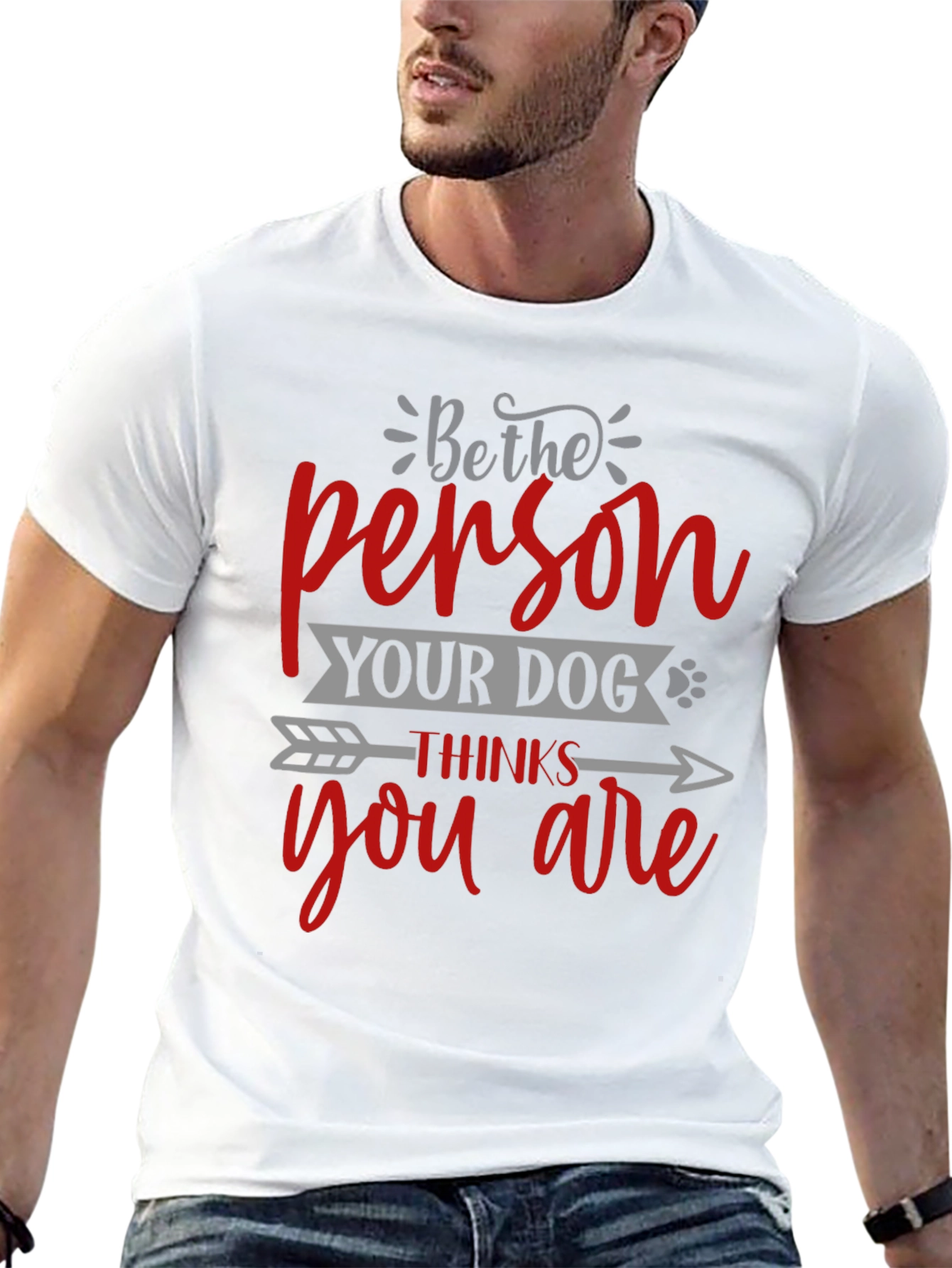 Black Be the Person Your Dog Thinks You Are T-Shirt view 13