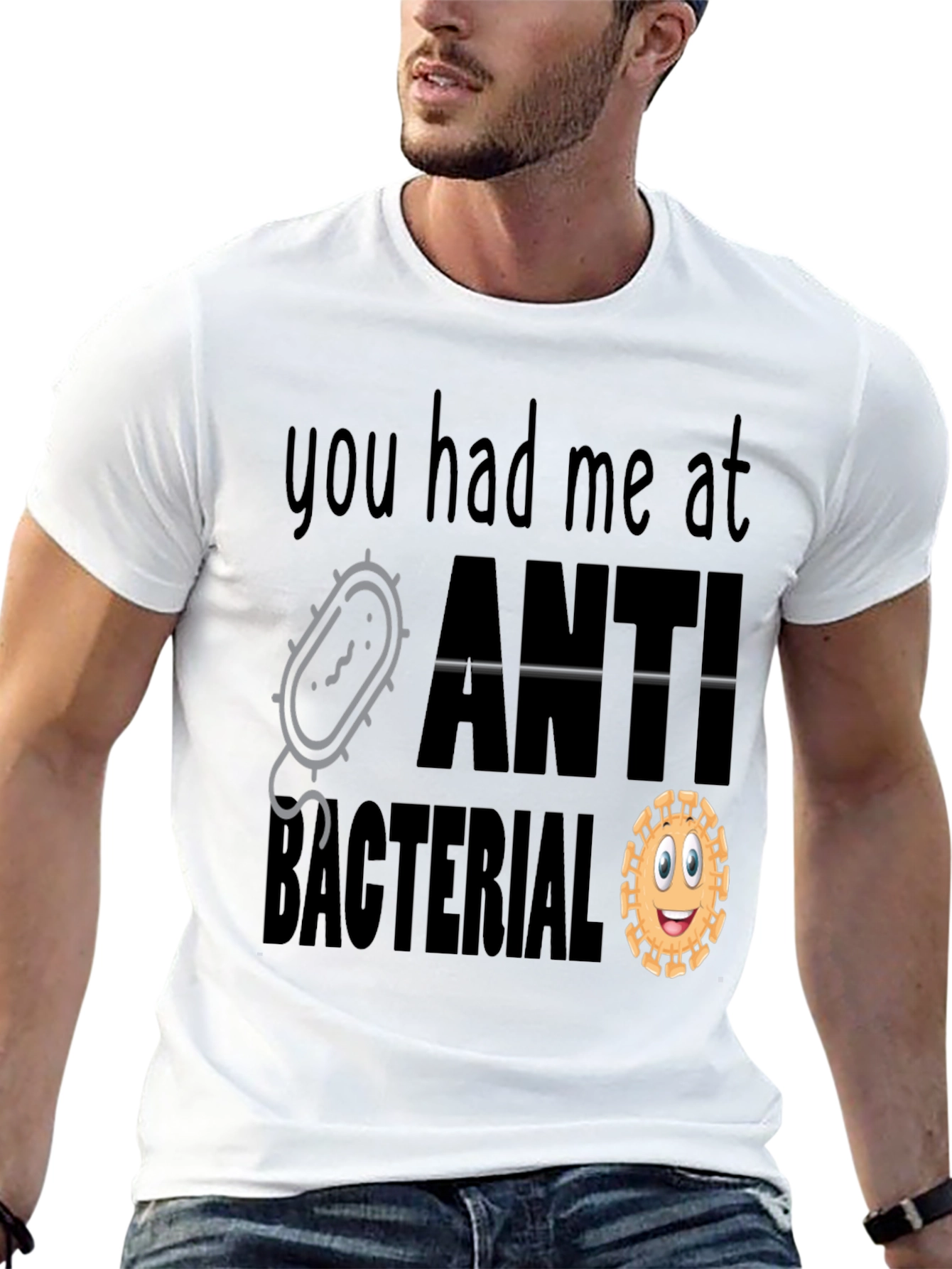 Black You Had Me At Antibacterial T-Shirt view 13