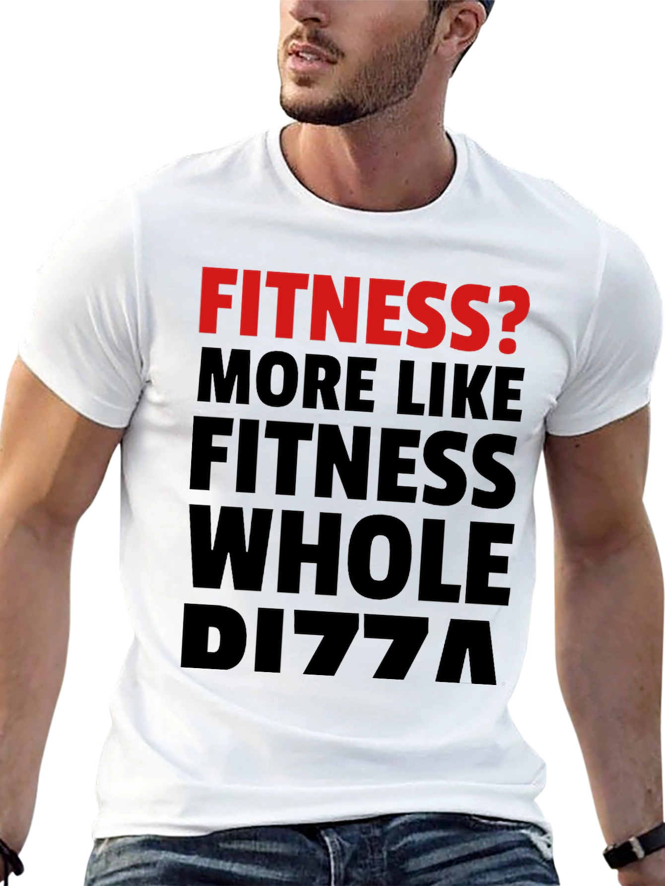 Black Fitness? Whole Pizza Funny Graphic T-Shirt view 13
