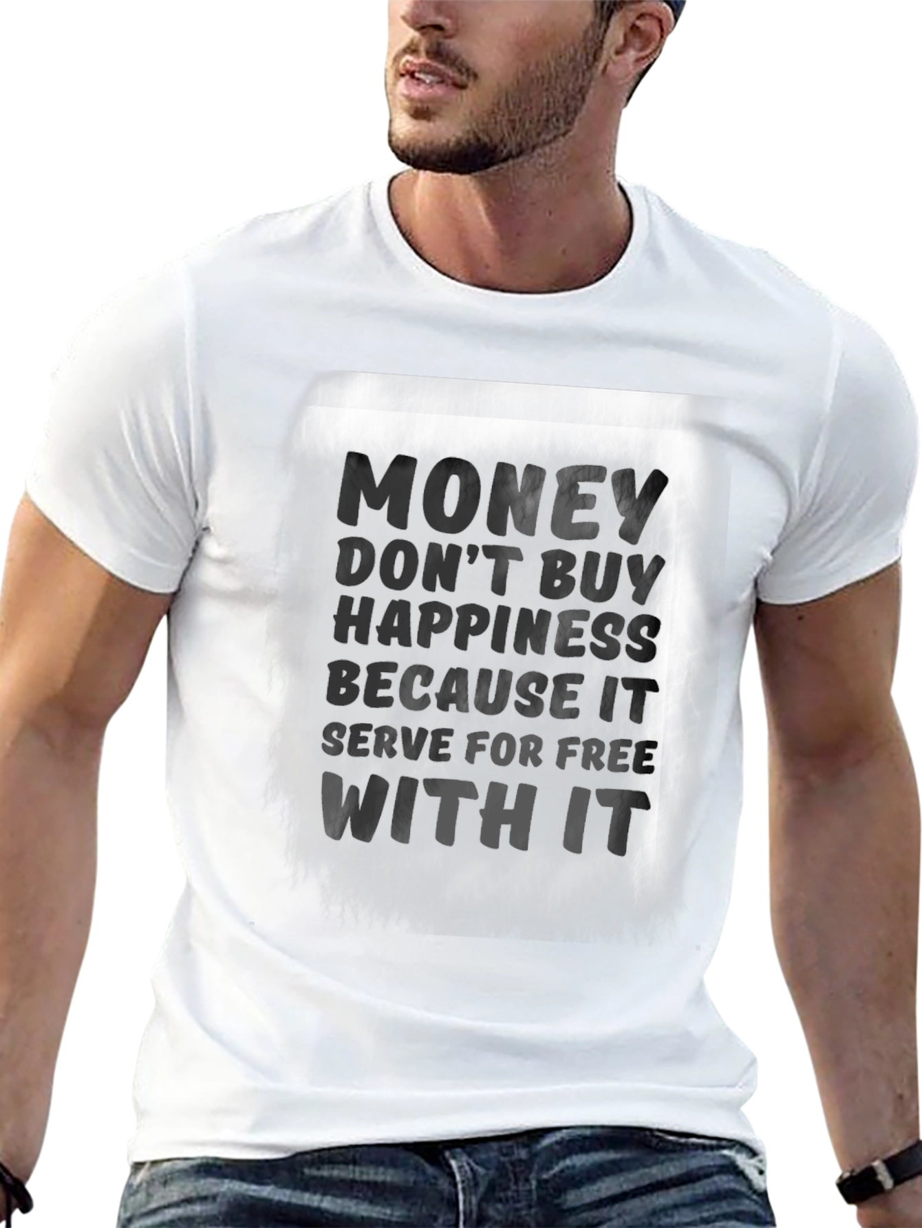 Money Doesn't Buy Happiness T-Shirt - 13