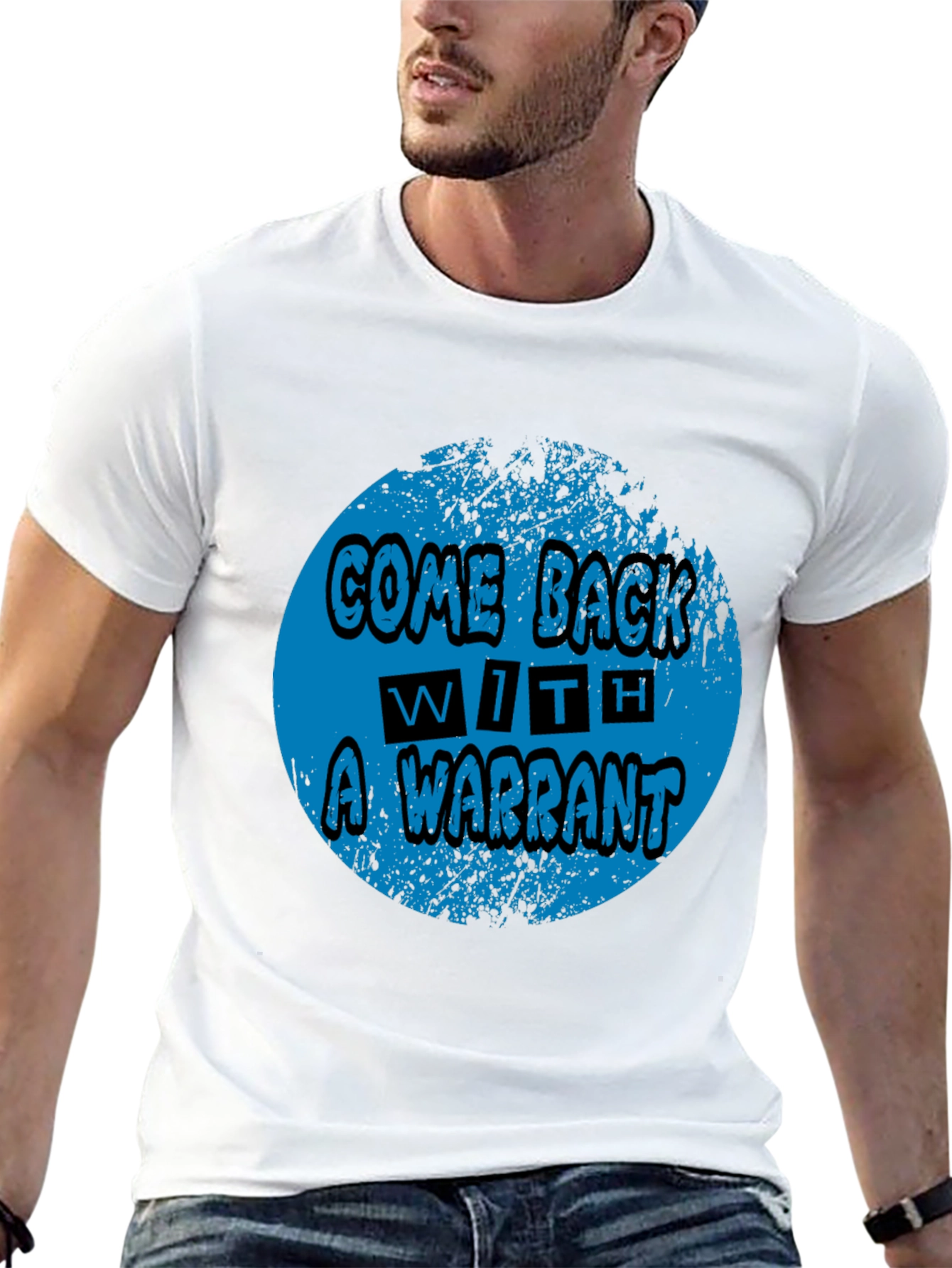Black Come Back With A Warrant Graphic Tee view 13