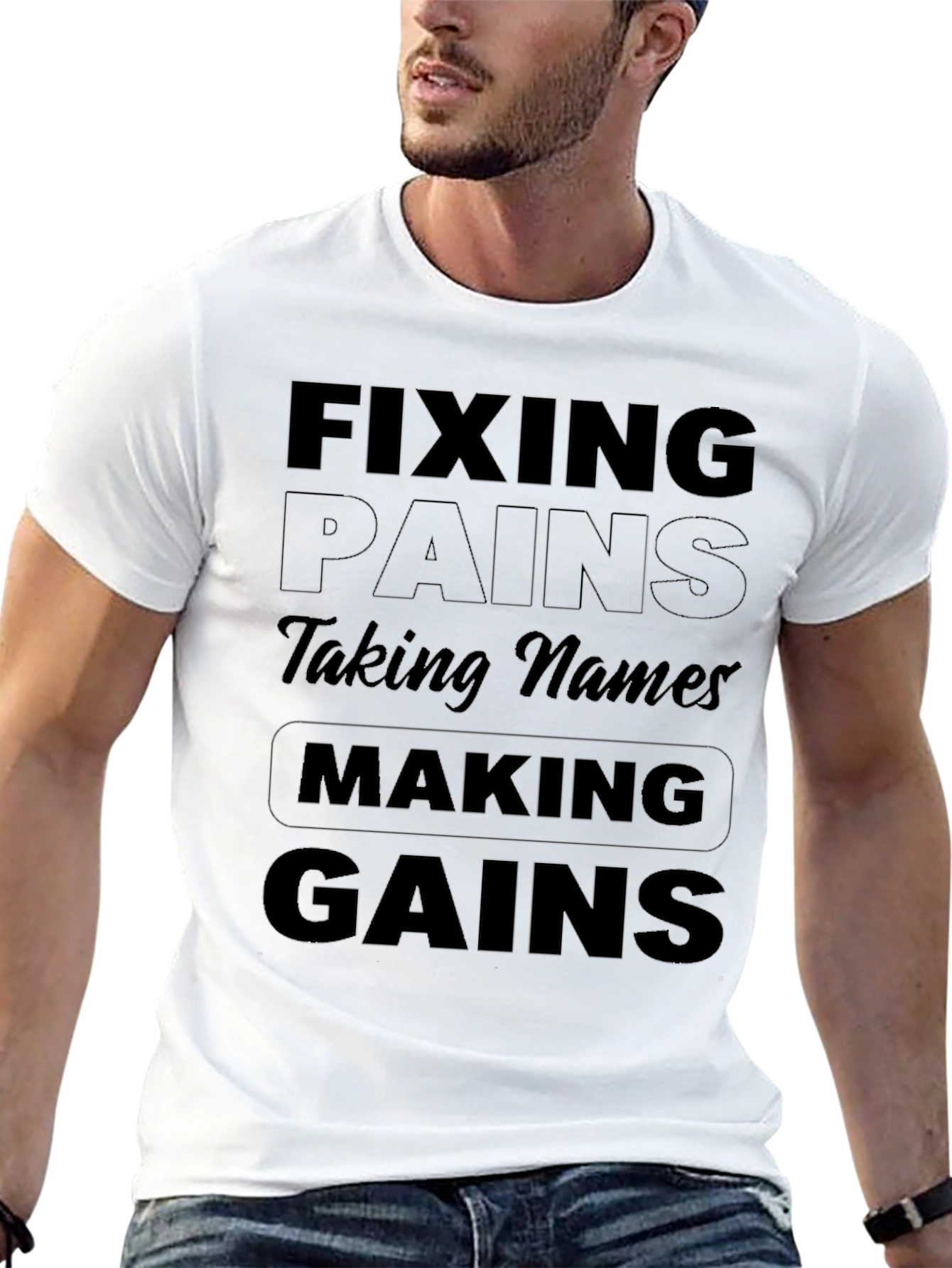 Black Fixing Pains, Taking Names, Making Gains T-Shirt view 13