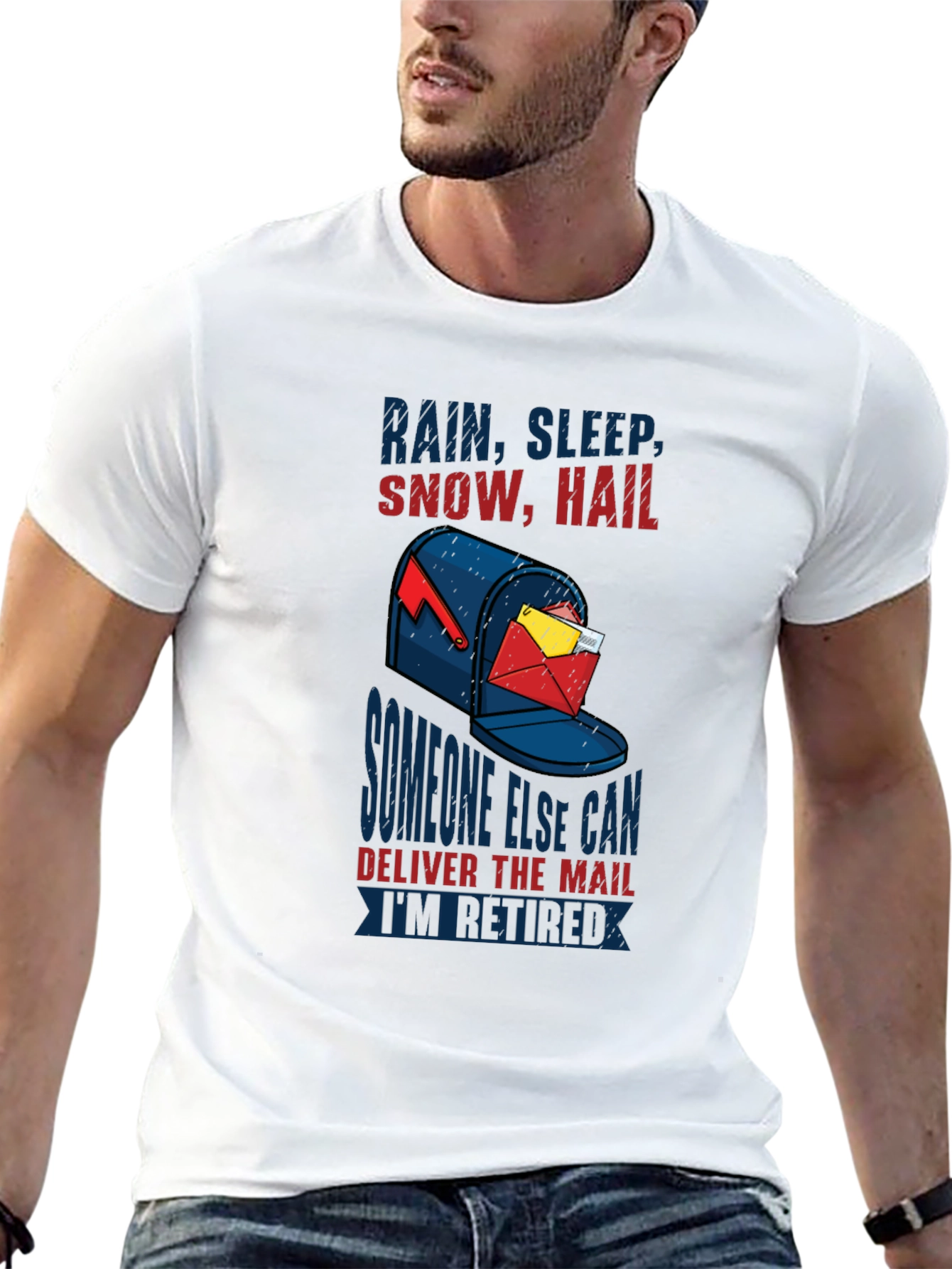 Retired Mailman T-Shirt - Rain, Sleep, Snow, Hail Design - 13