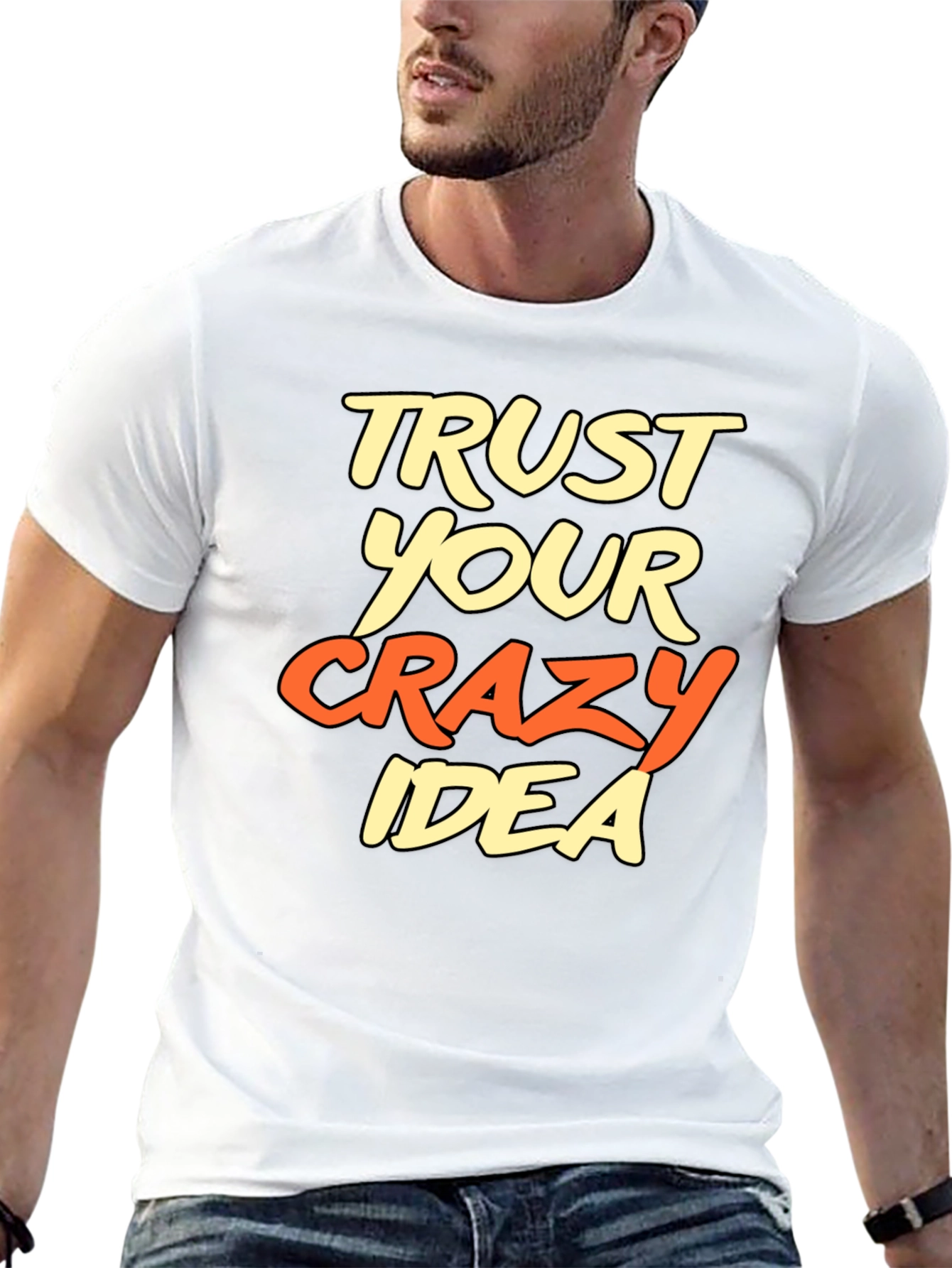 Black Trust Your Crazy Idea Graphic T-Shirt view 13