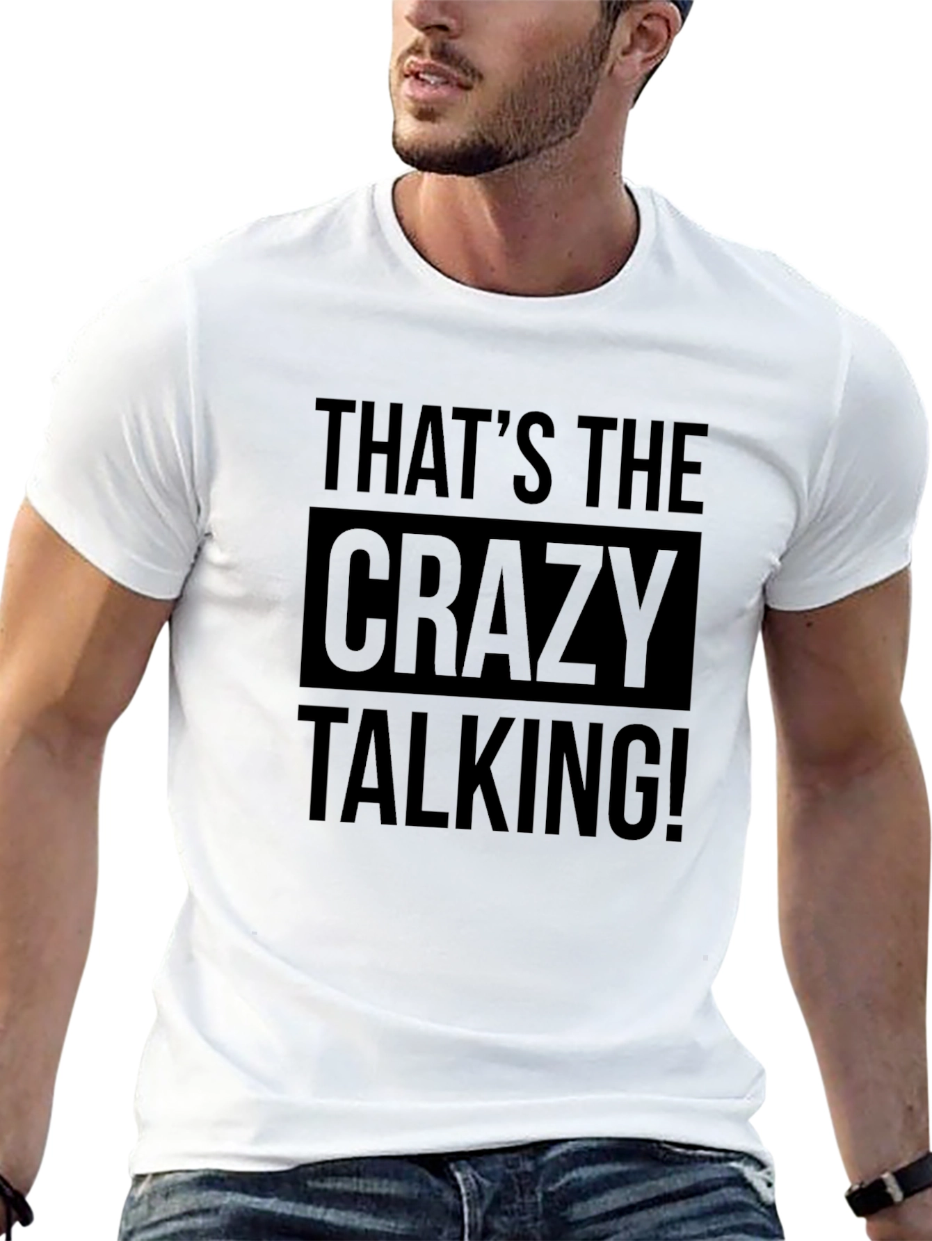 Black That's the Crazy Talking! Graphic Tee view 13