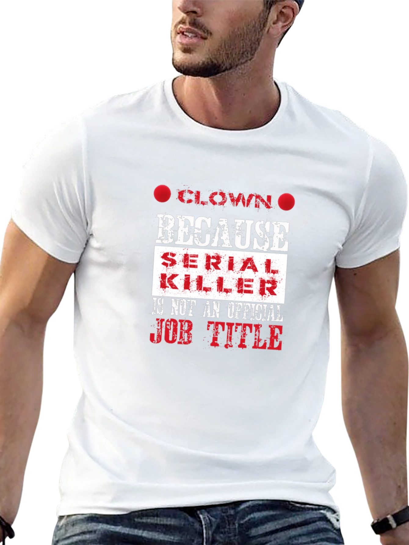 Black Clown Because Serial Killer Job Title Funny T-Shirt view 13