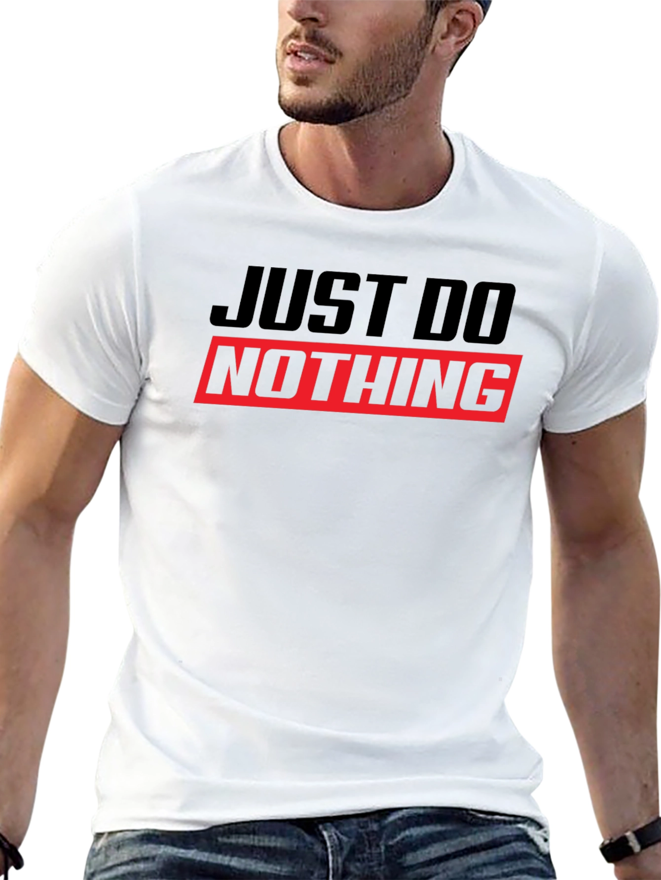 Black Just Do Nothing T-Shirt - Funny Slogan Tee view 13