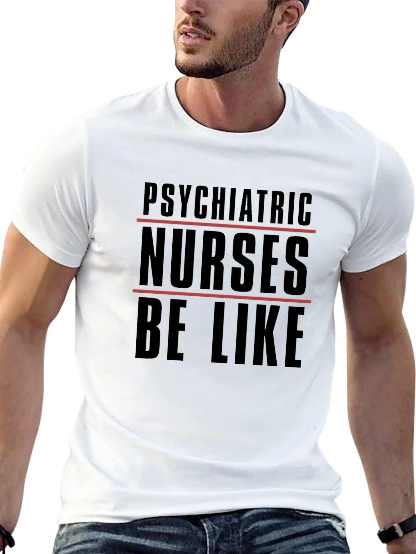 Black Psychiatric Nurses T-Shirt - 'Be Like' Humor Tee view 13