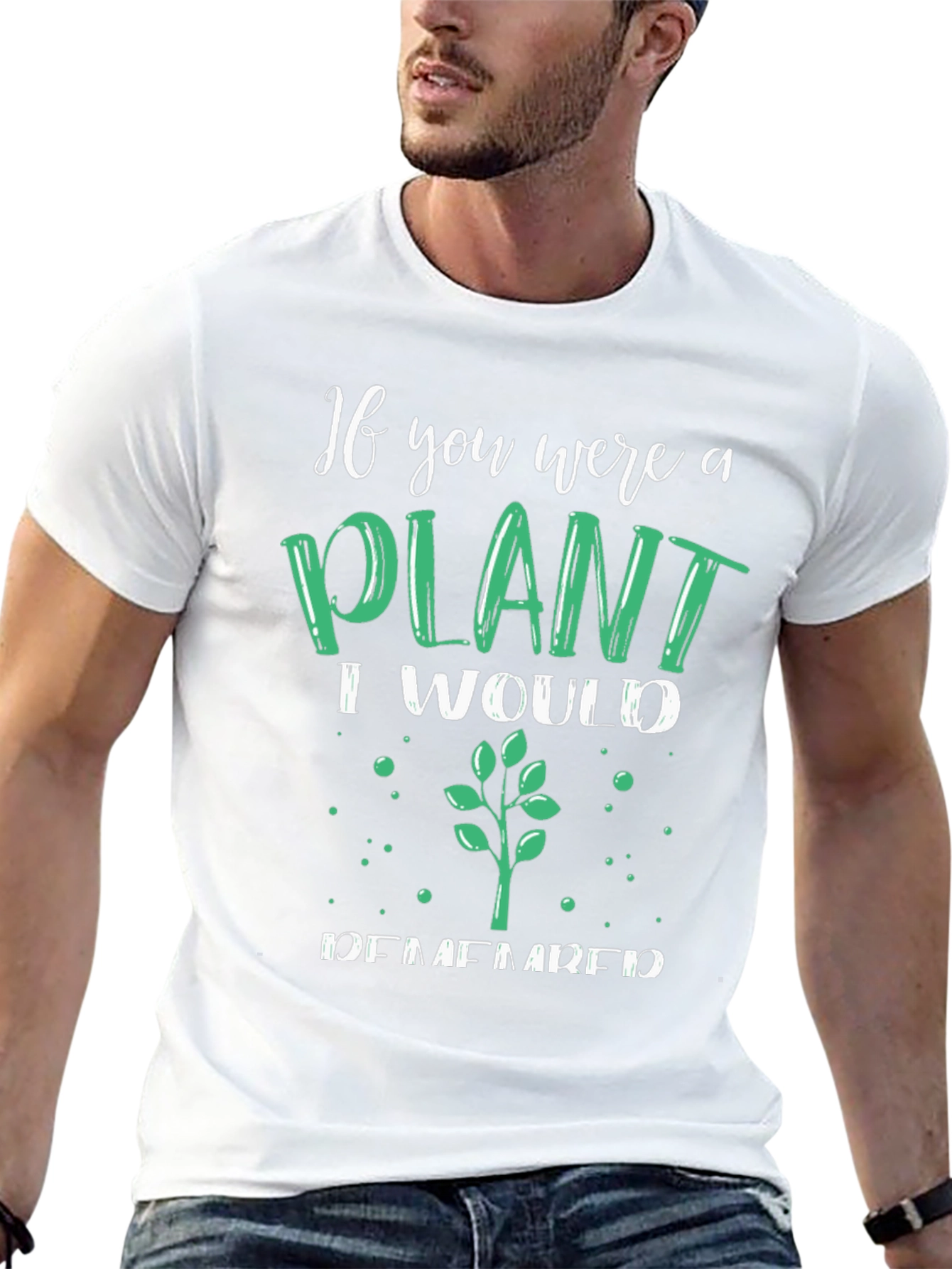 Black Plant Lover T-Shirt - If You Were a Plant view 13