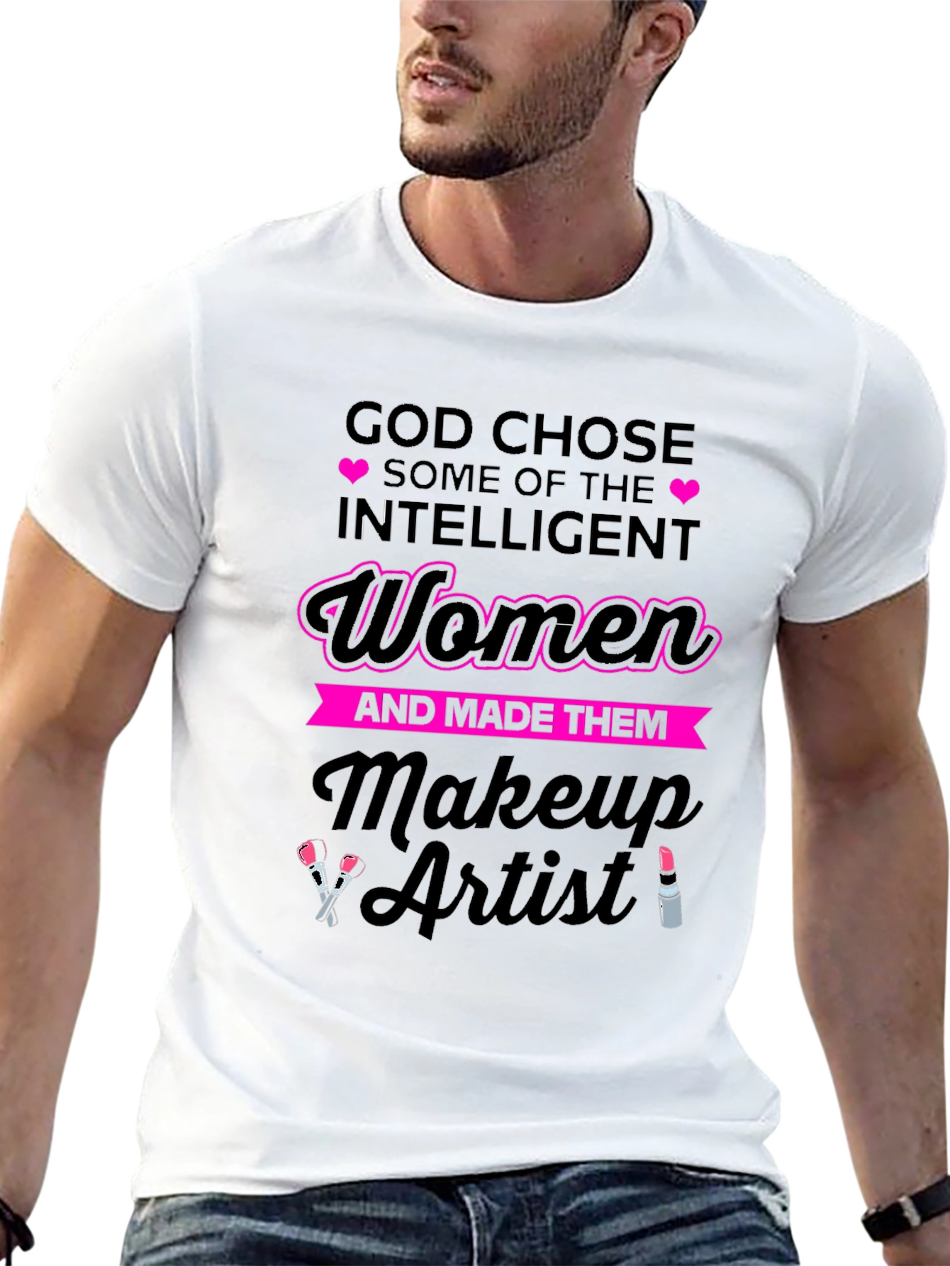 Intelligent Women Makeup Artist T-Shirt - 13