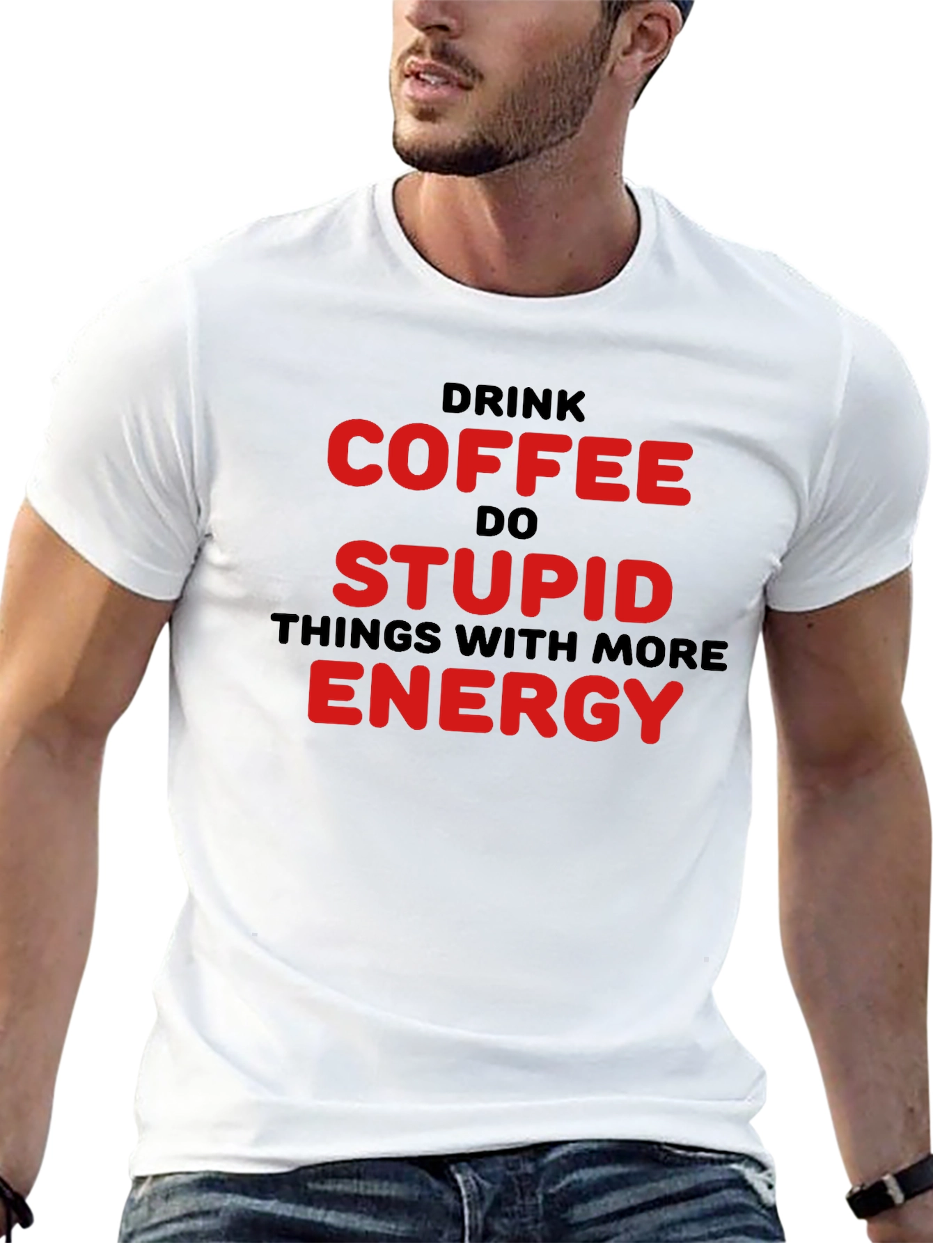 Black Drink Coffee Do Stupid Things T-Shirt view 13