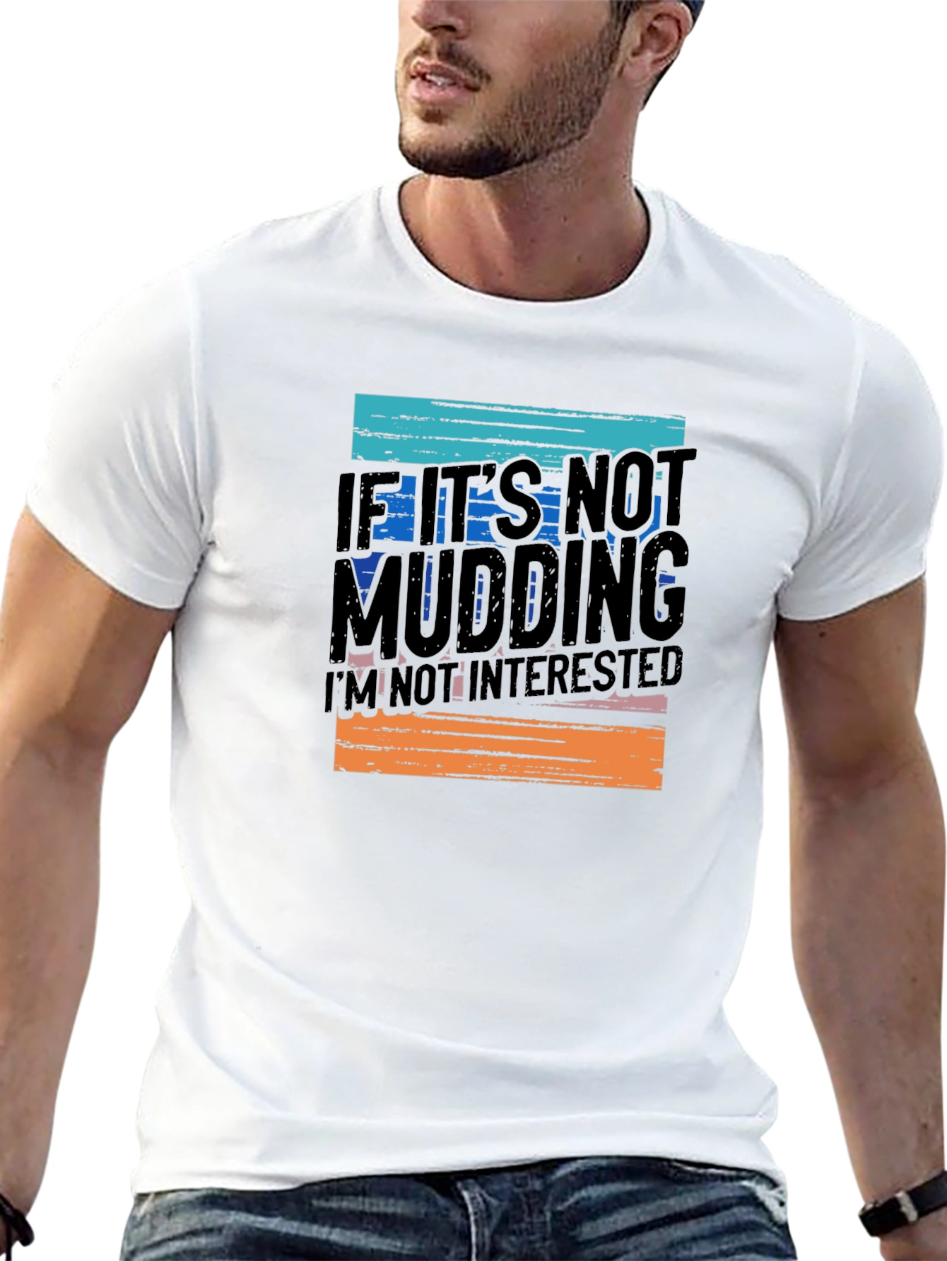 Black Mudding T-Shirt - If It's Not Mudding, I'm Not Interested! view 13